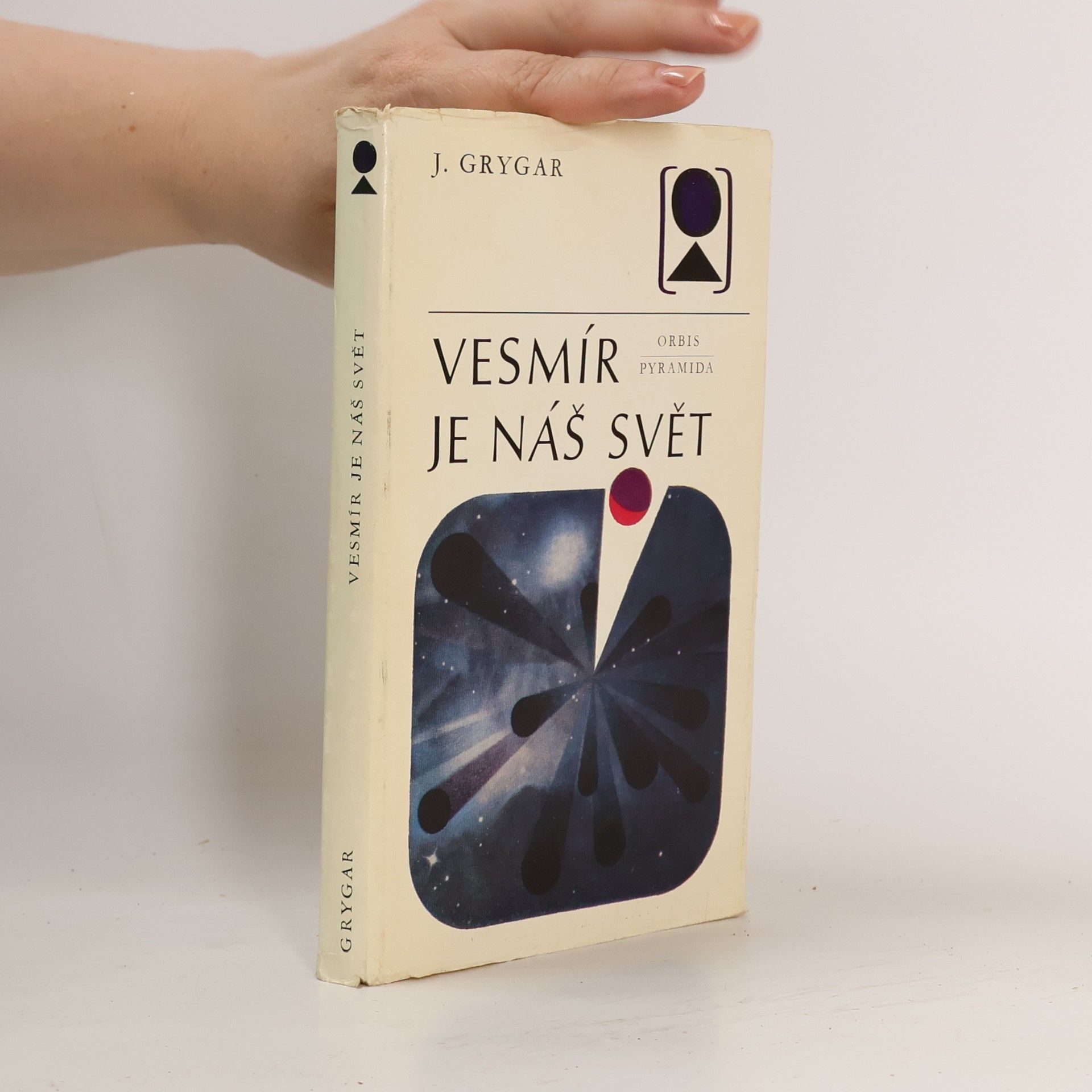 Jiří Grygar Vesmír je náš svět