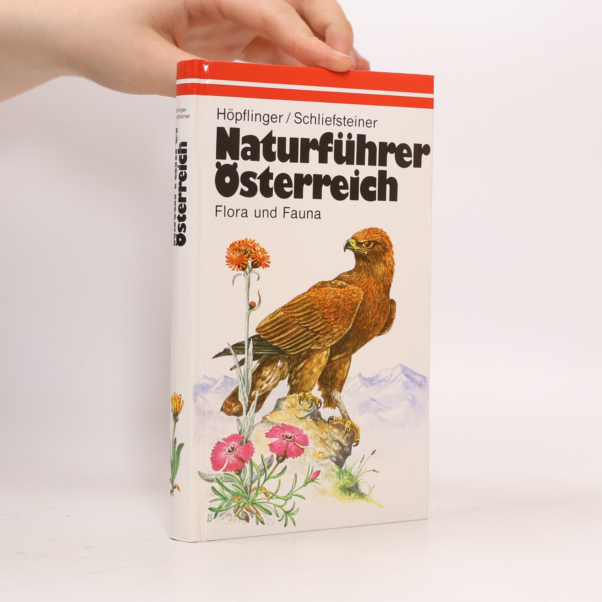 Collectif d'auteurs Naturführer Österreich. Flora und Fauna