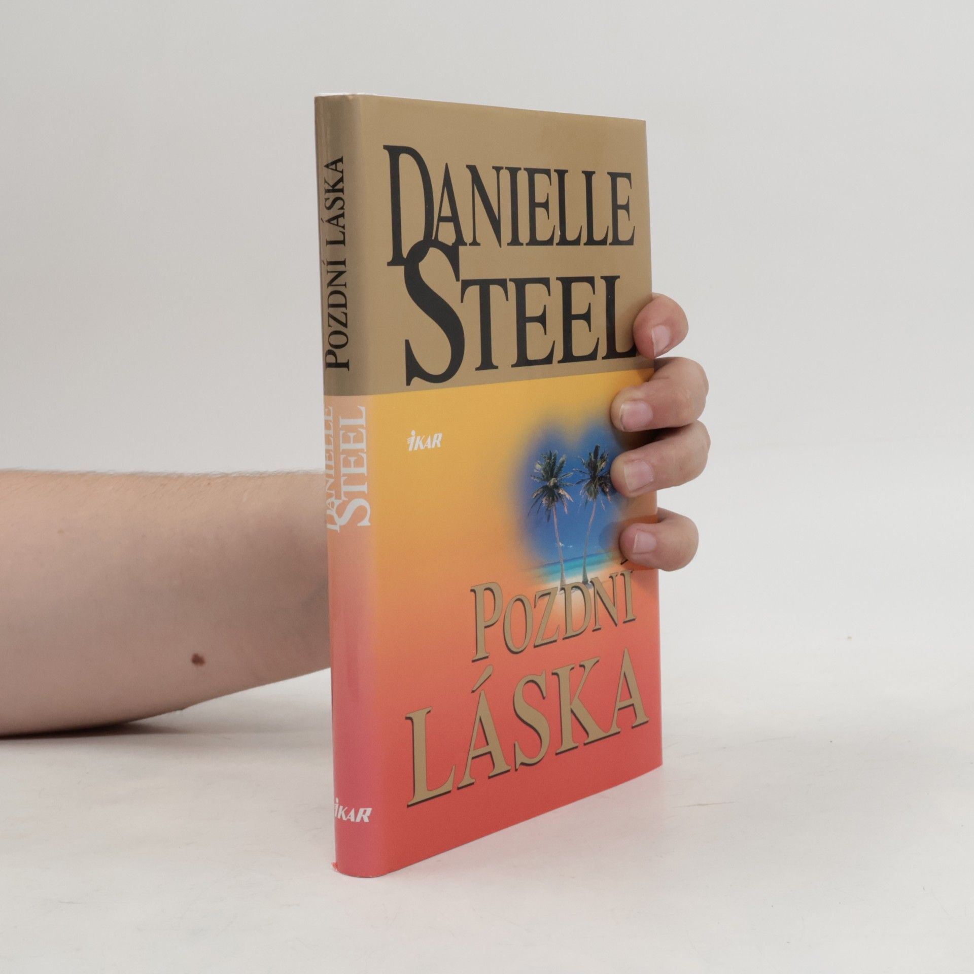 Danielle Steel Pozdní láska