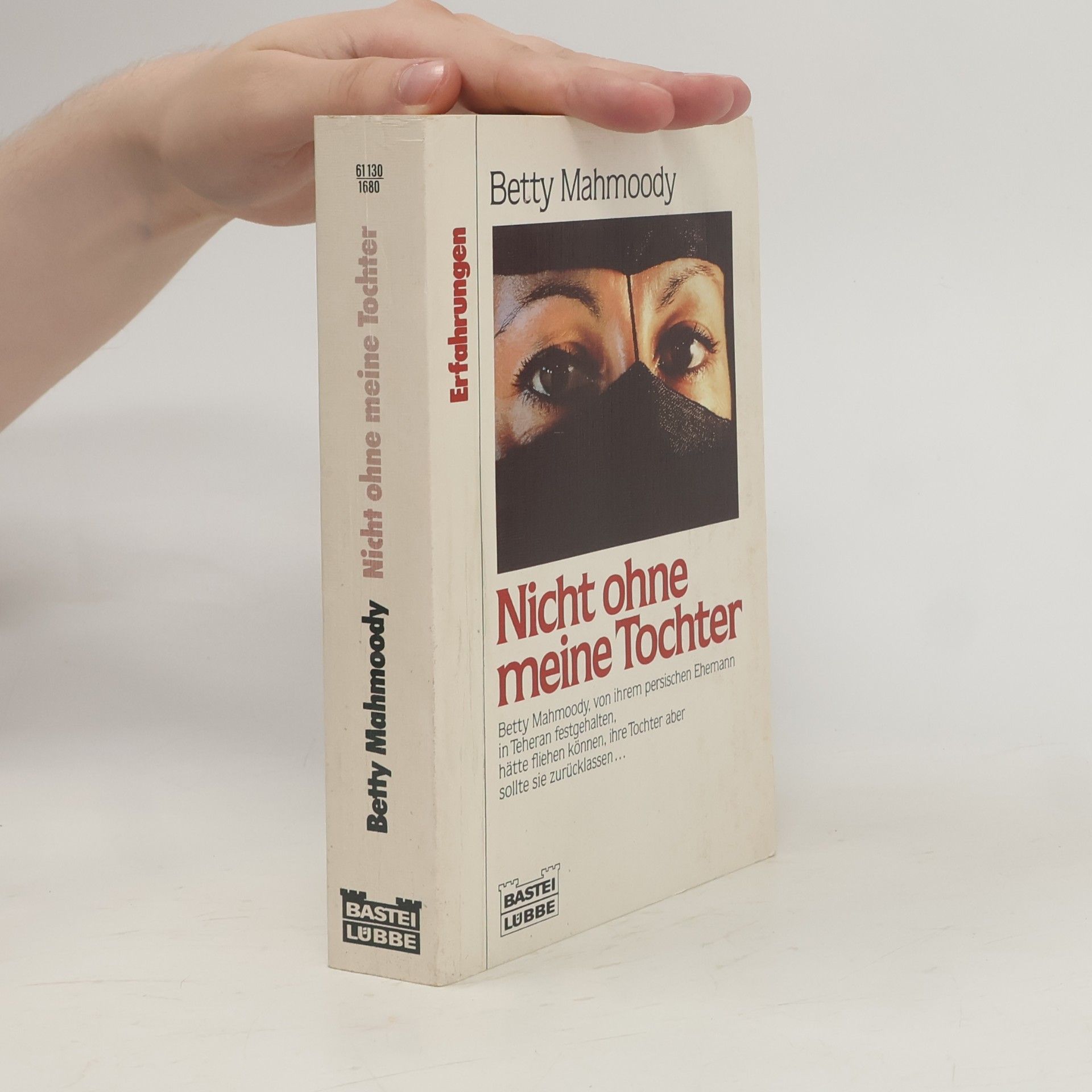 Betty Mahmoody Nicht ohne meine Tochter