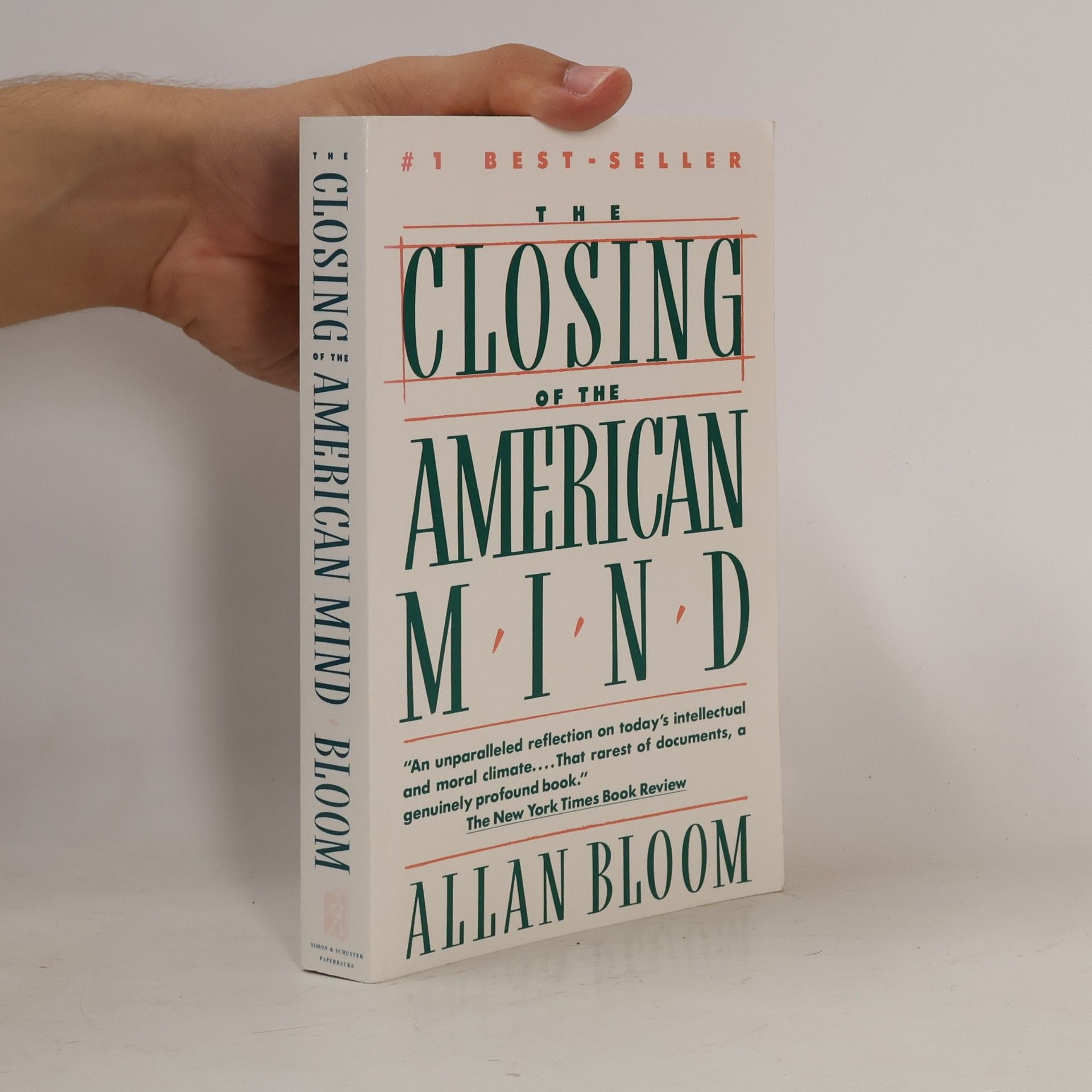Allan Bloom The Closing of the American Mind