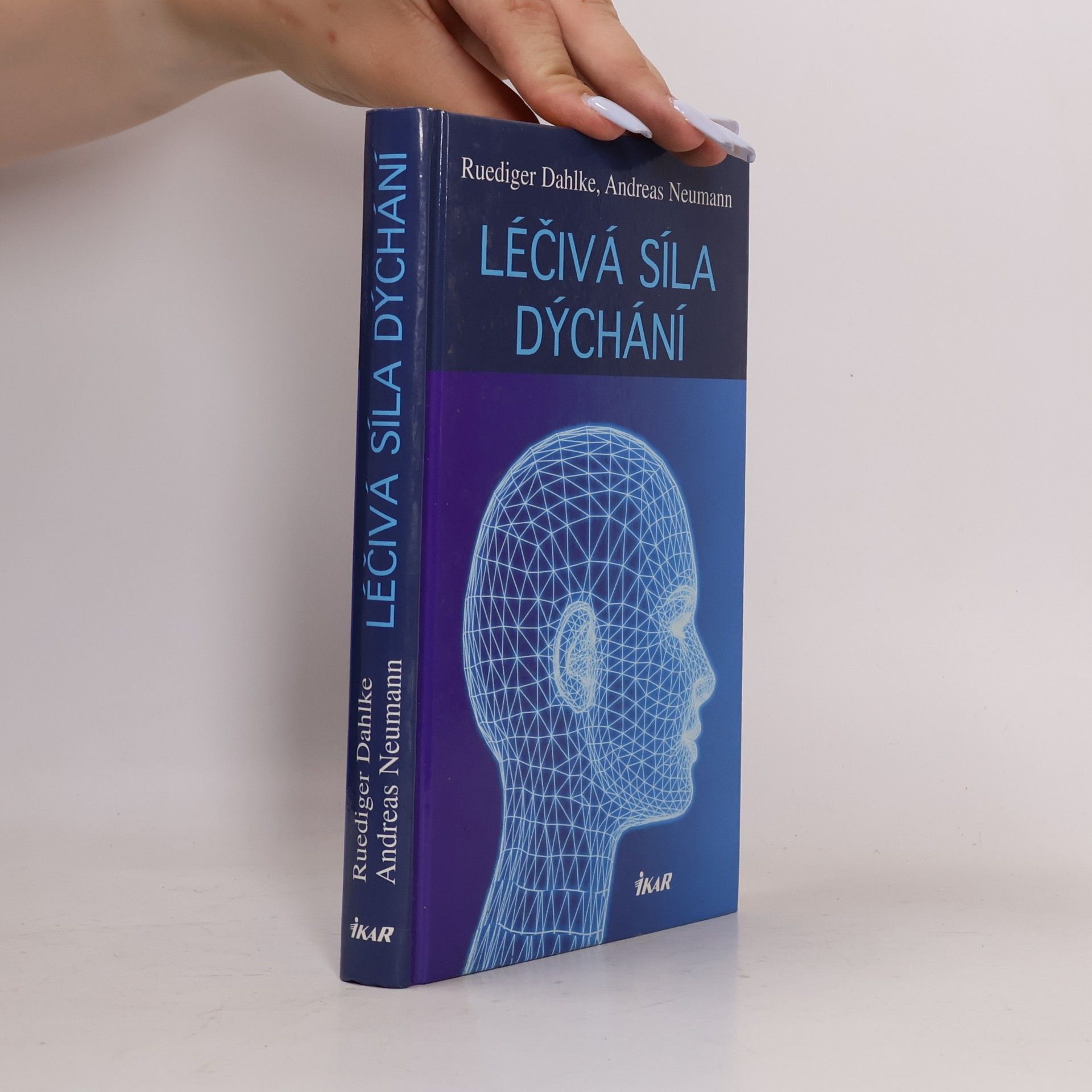 Andreas Neumann Léčivá síla dýchání