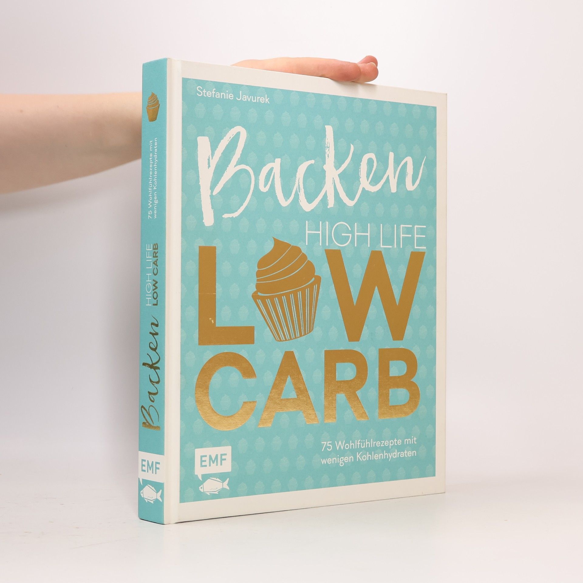 Stefanie Javurek Backen High Life Low Carb