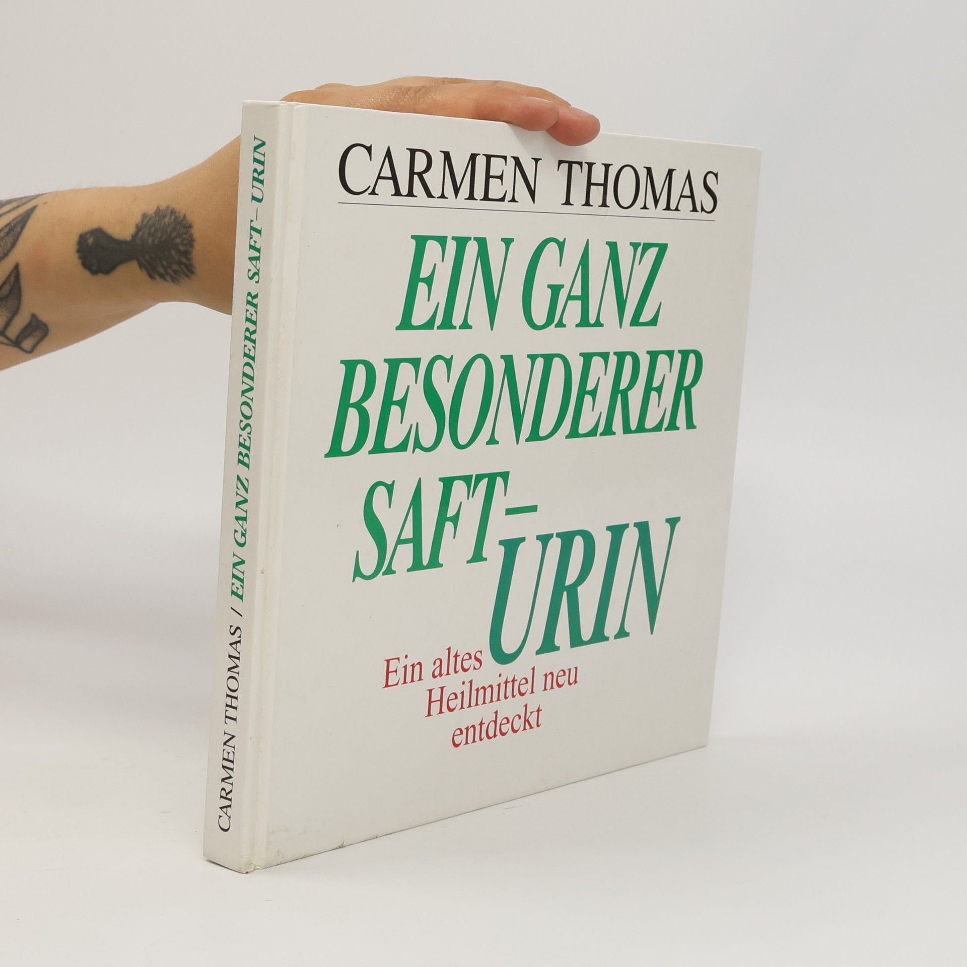 Carmen Thomas Ein ganz besonderer Saft - Urin