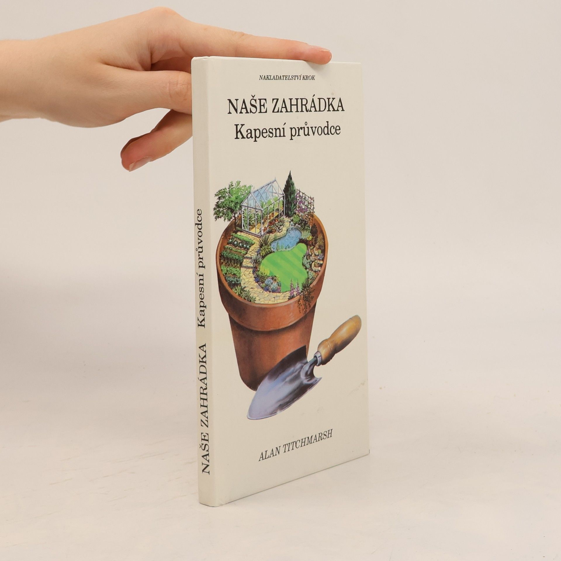 Alan Titchmarsh Naše zahrádka