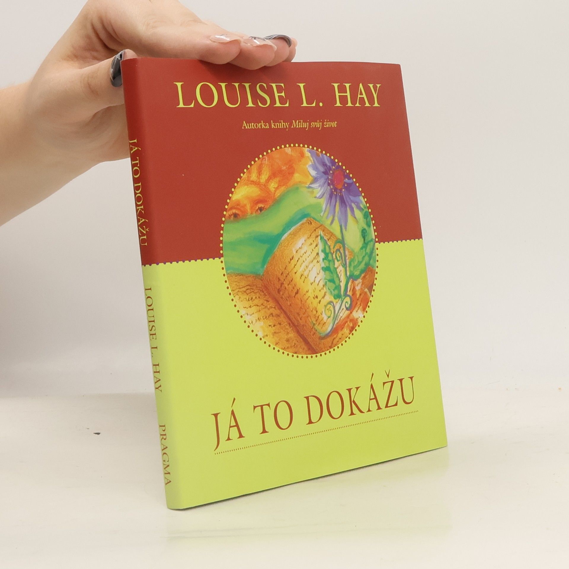 Louise Lynn Hay Já to dokážu