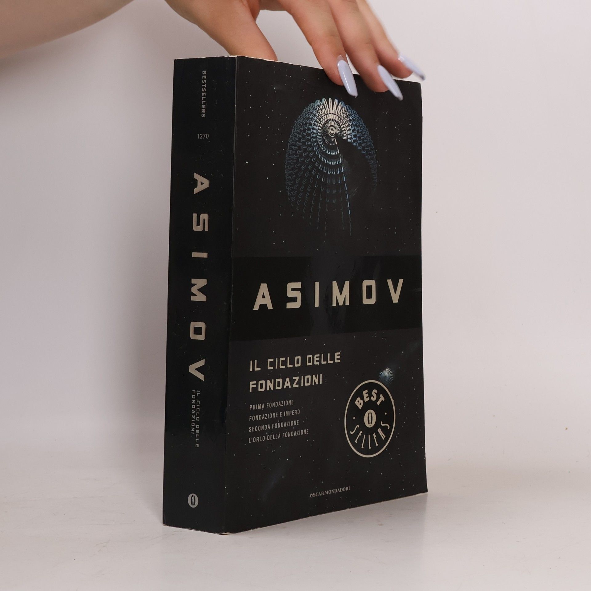 Isaac Asimov Il ciclo delle Fondazioni