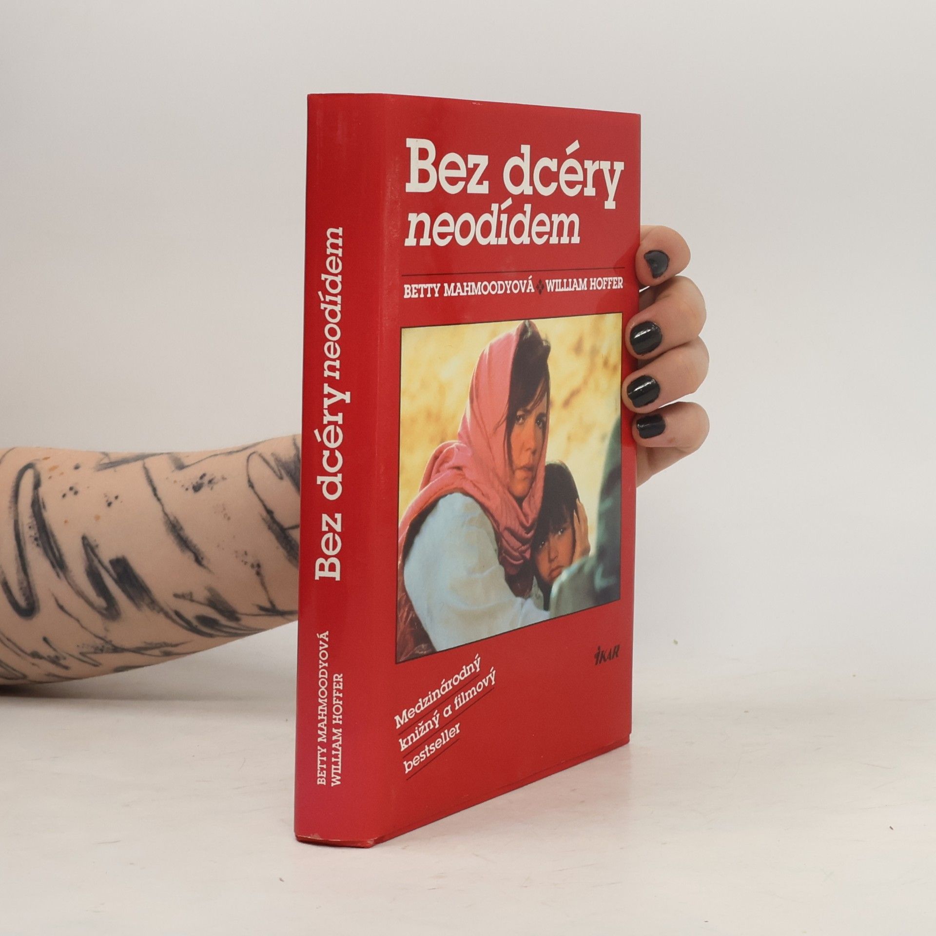 Betty Mahmoody Bez dcéry neodídem