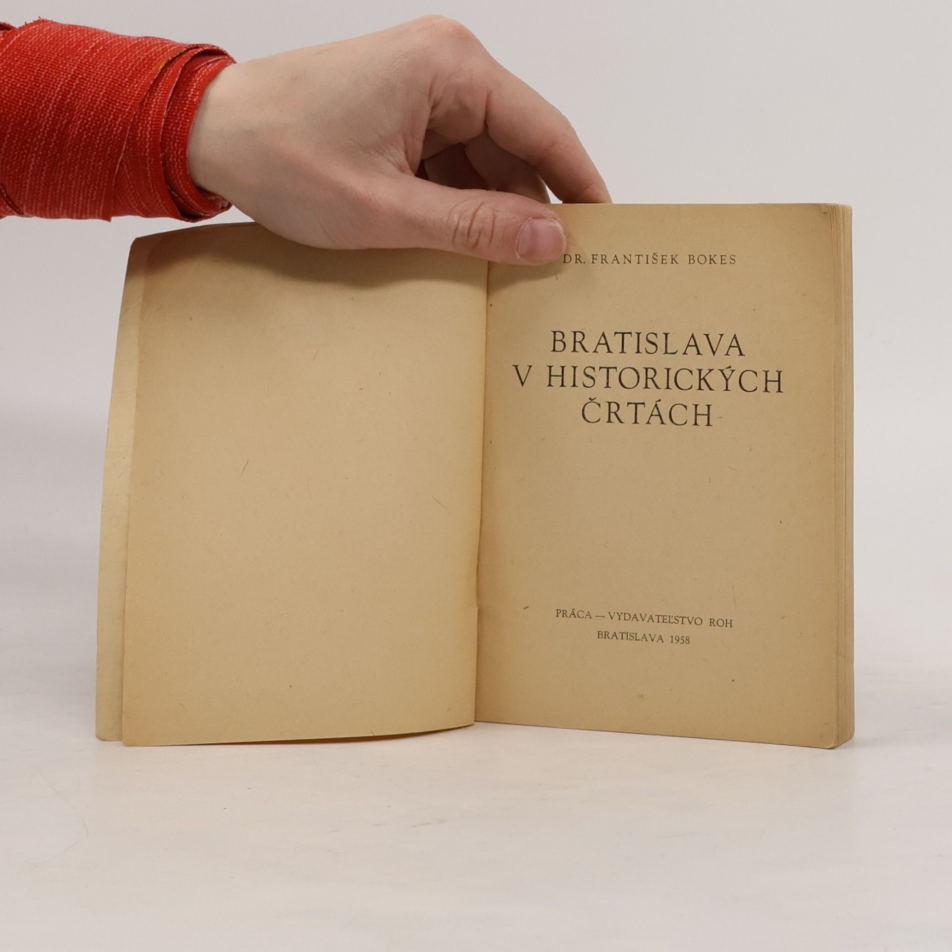 Dr. František Bokes Bratislava v historických črtách