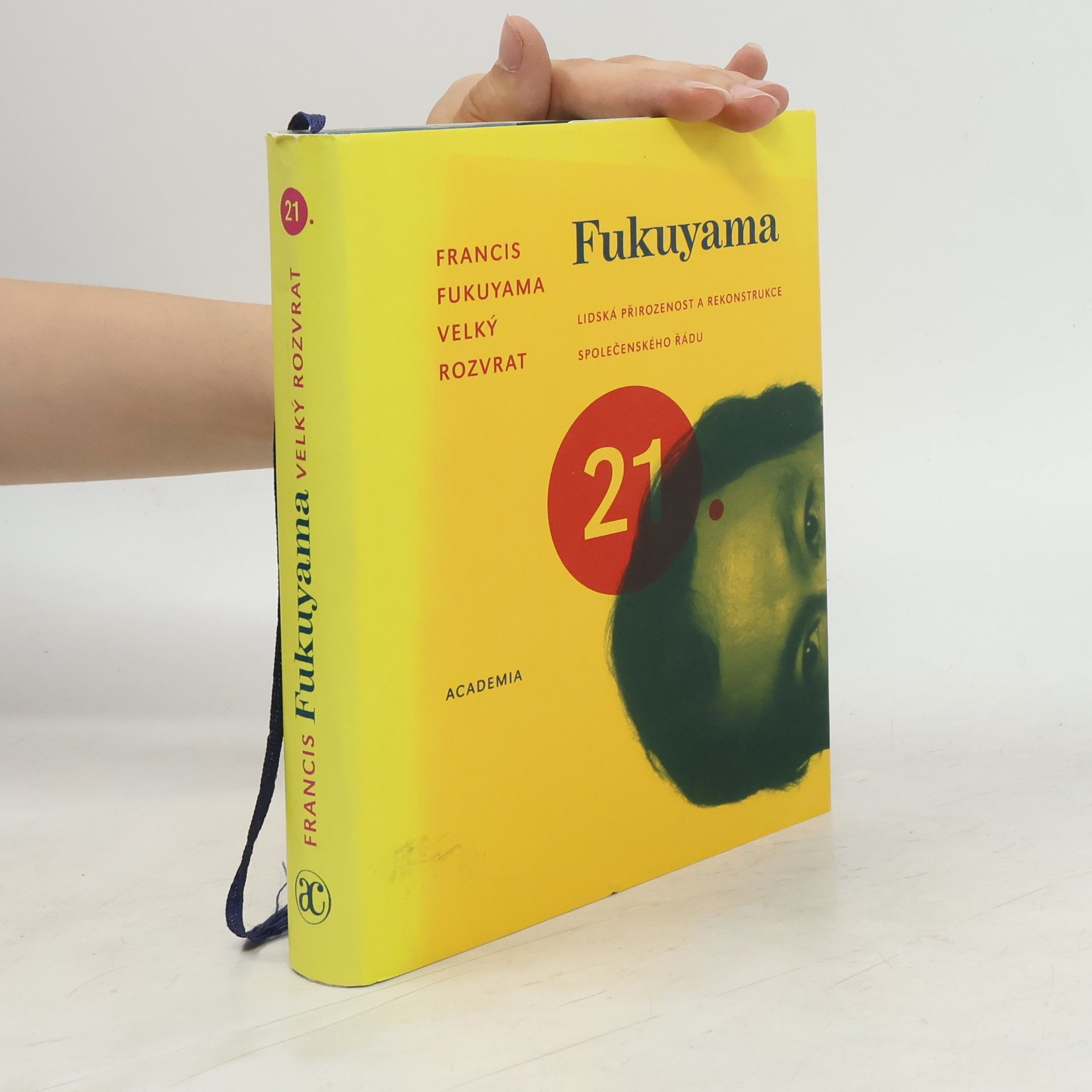 Francis Fukuyama Velký rozvrat. Lidská přirozenost a rekonstrukce společenského řádu