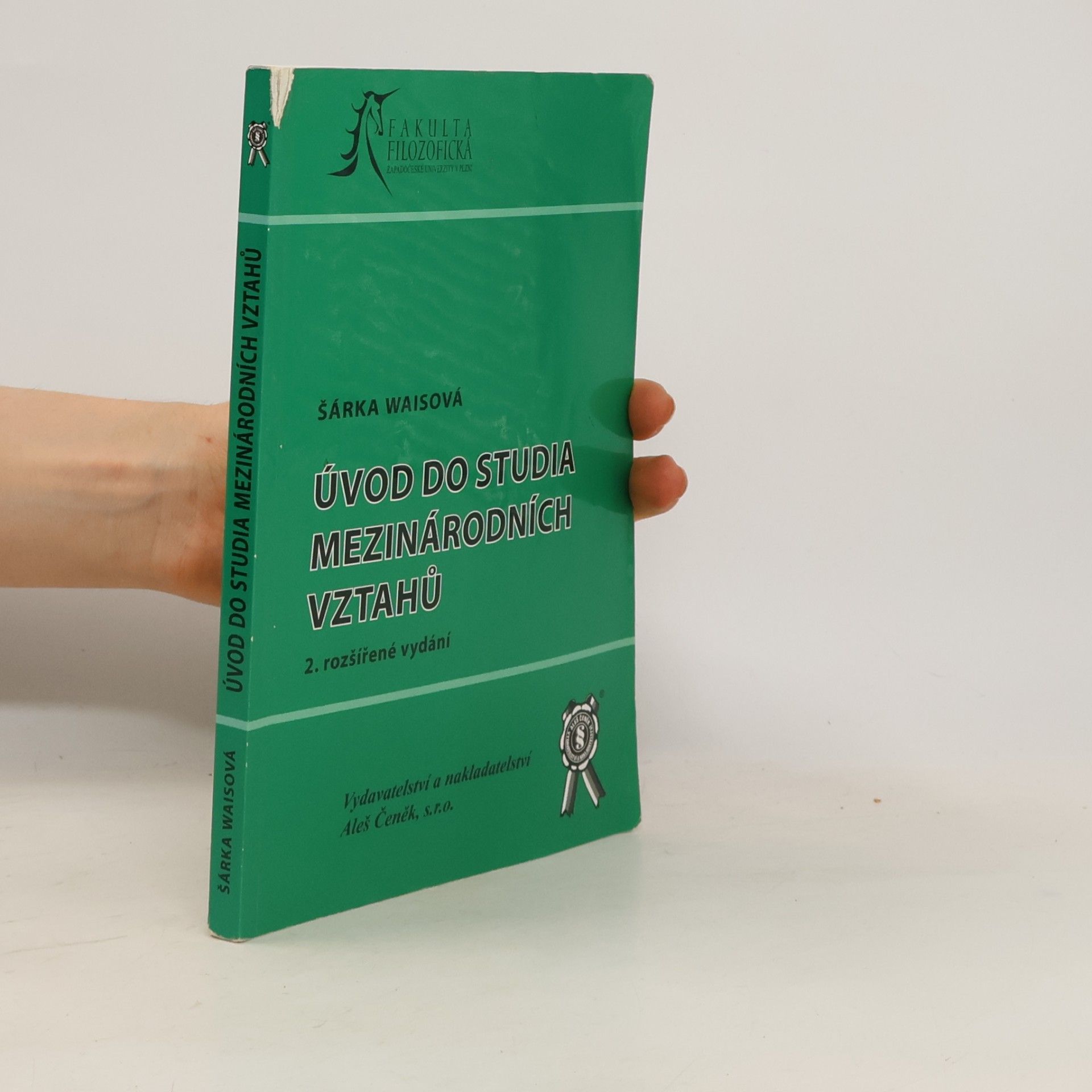 Šárka Waisová Úvod do studia mezinárodních vztahů