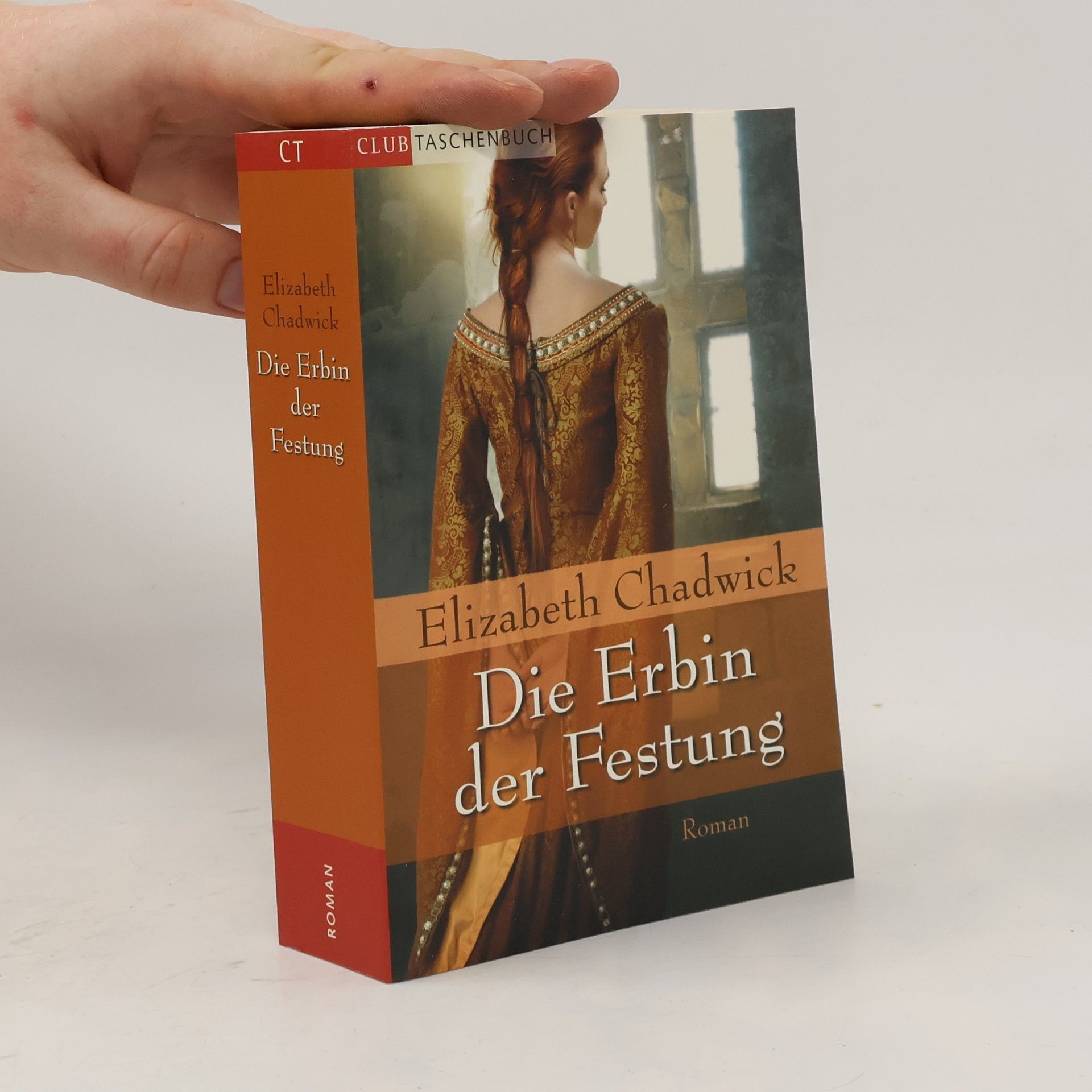 Elizabeth Chadwick Die Erbin der Festung