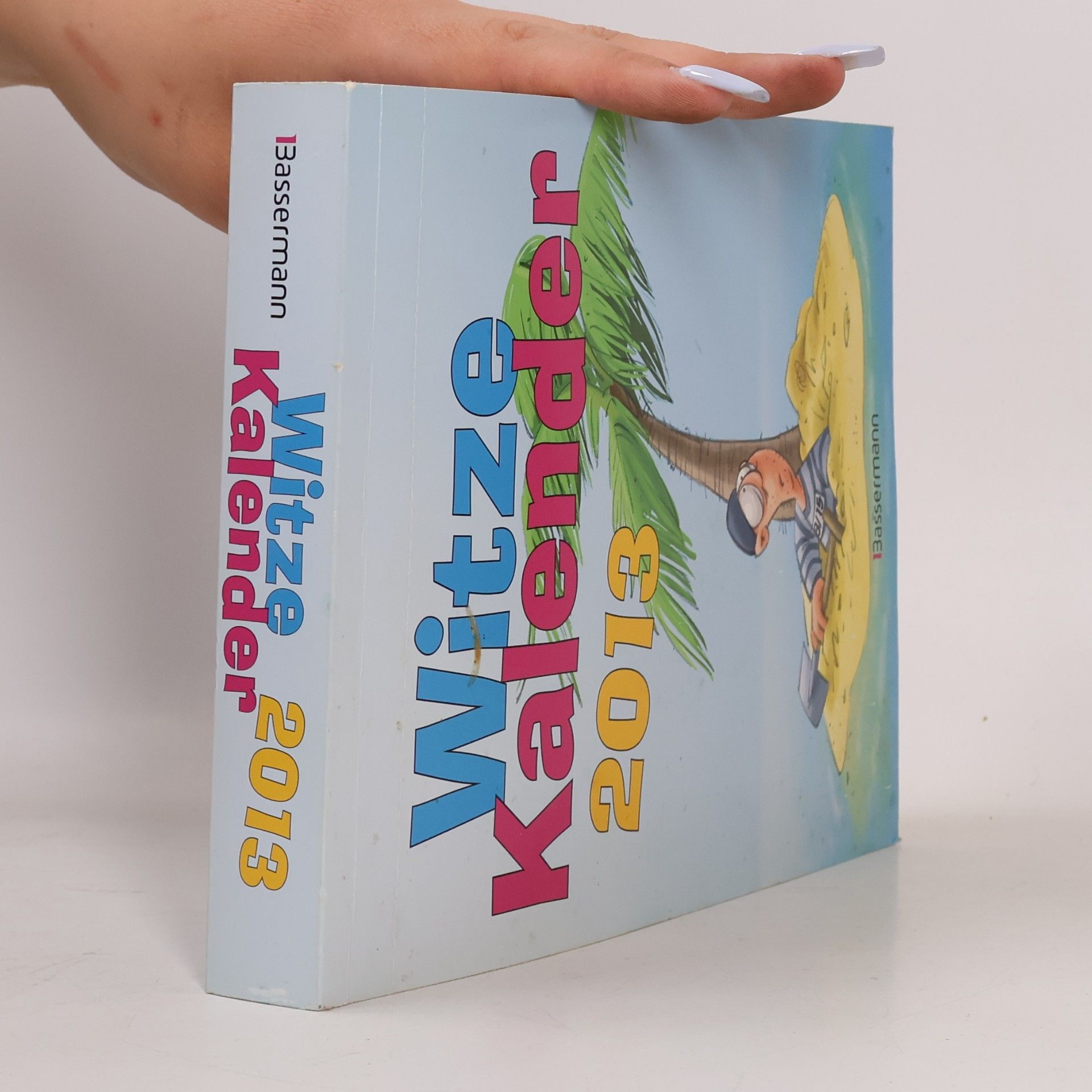 Autorenkollektiv Witzekalender 2013