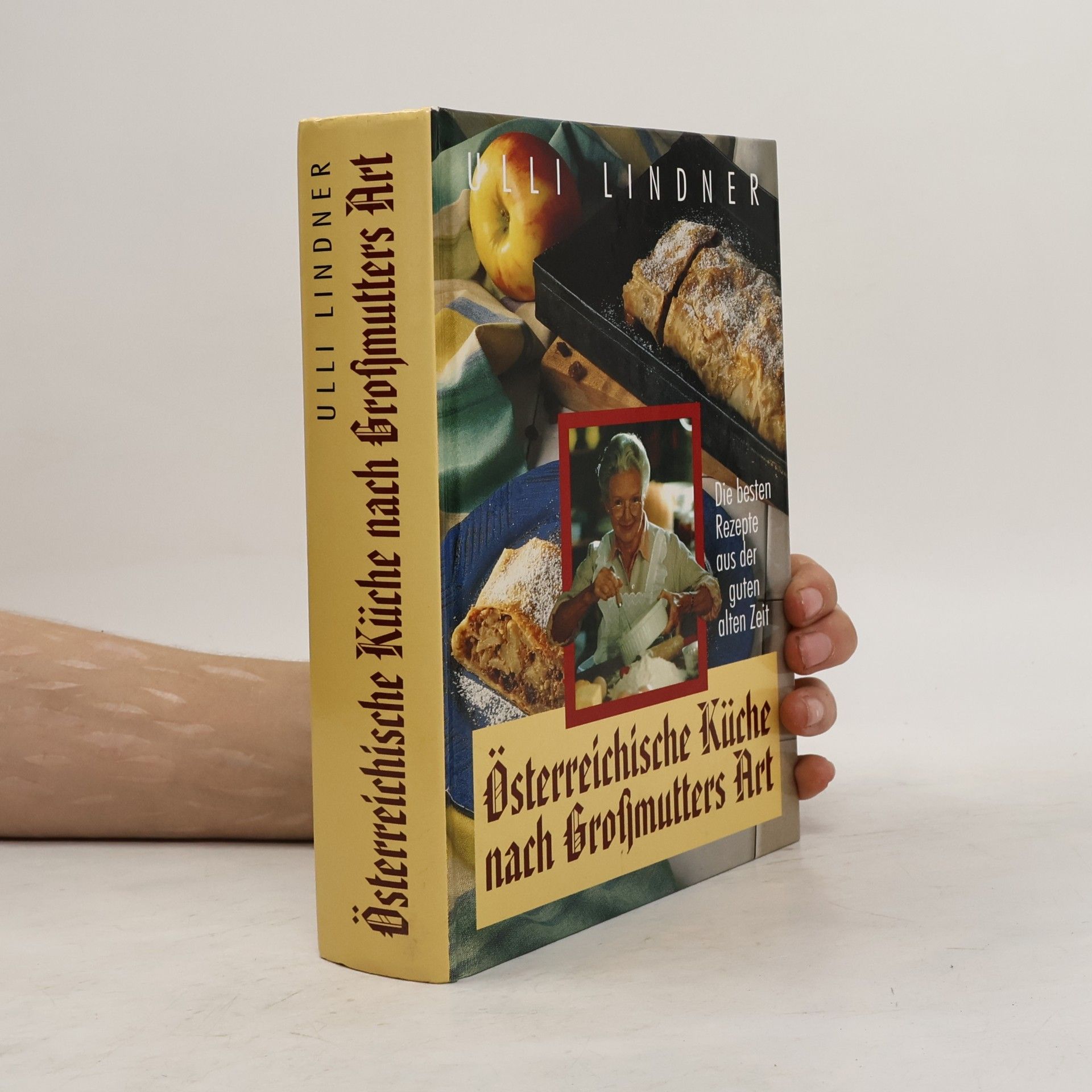 Ulli Lindner Österreichische Küche nach Großmutters Art