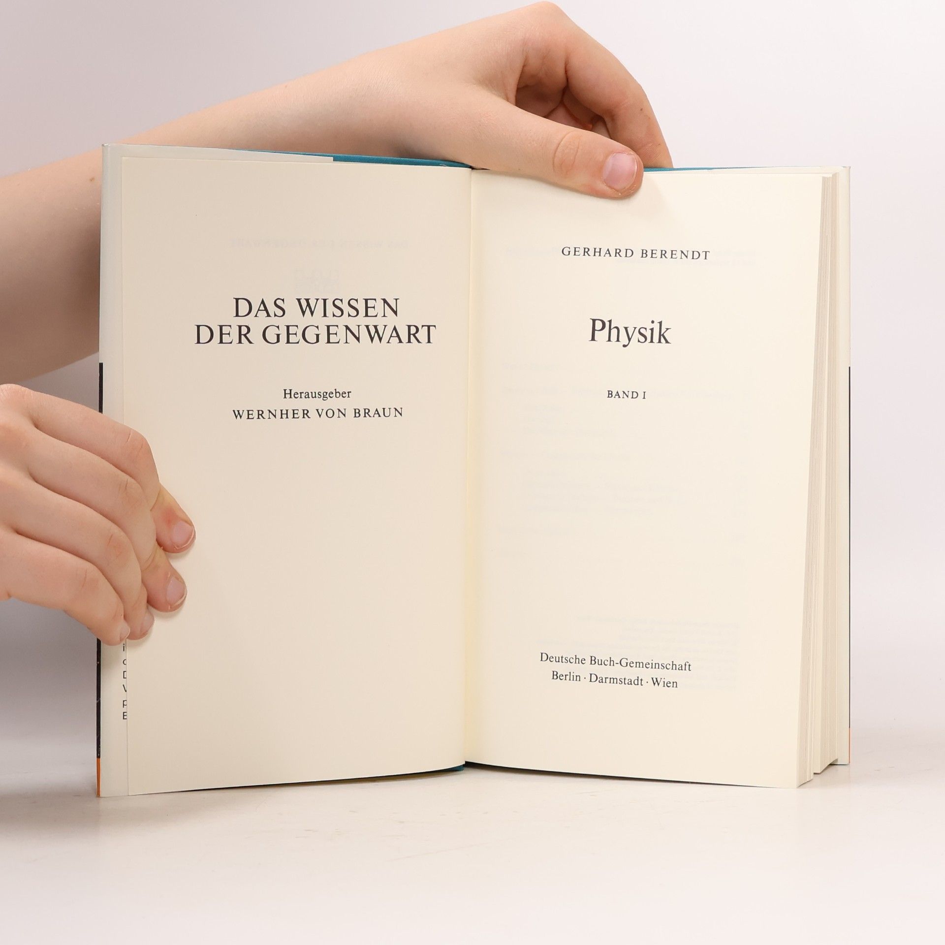 Gerhard Berendt Das Wissen der Gegenwart. Physik. Band 1