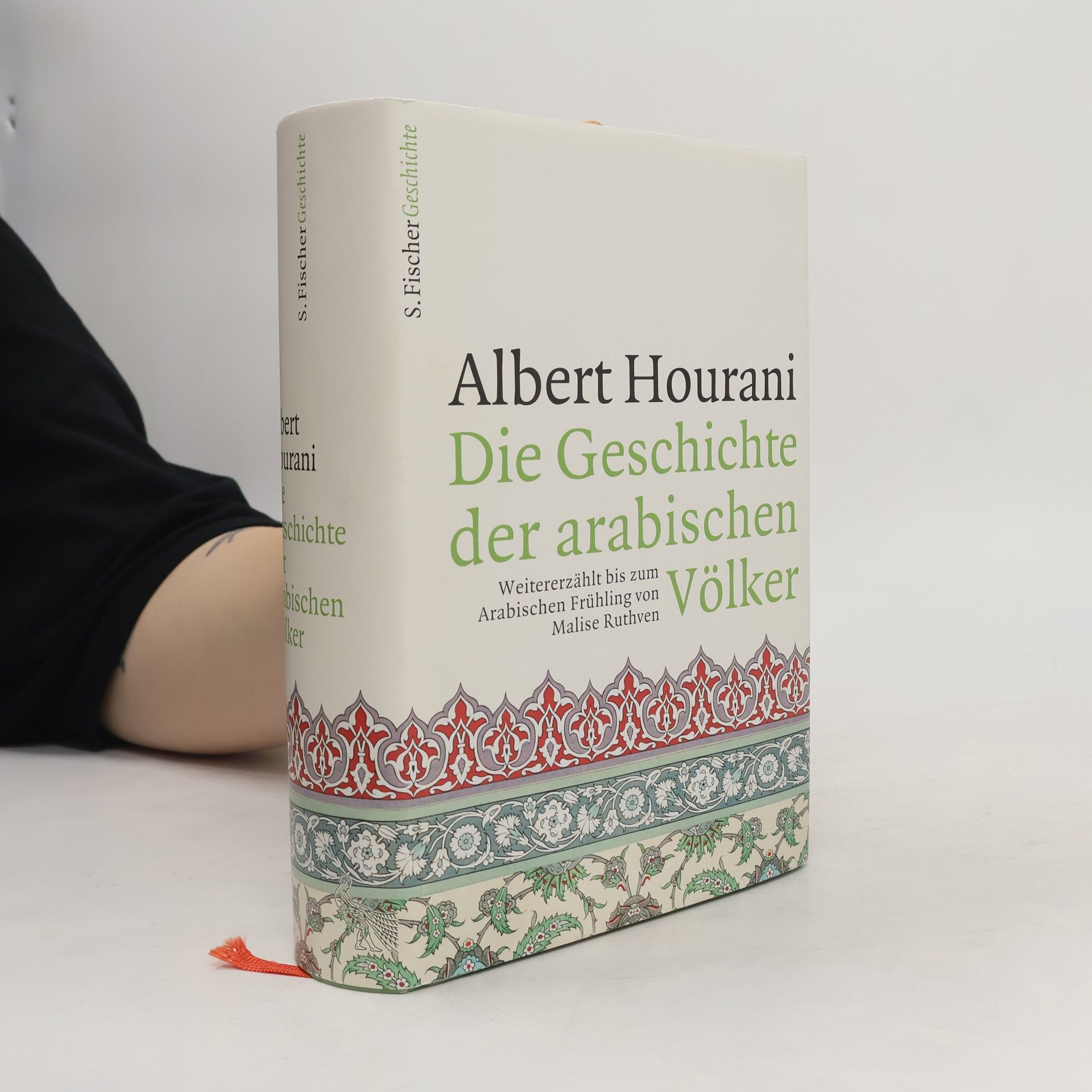 Albert Habib Hourani Die Geschichte der arabischen Völker