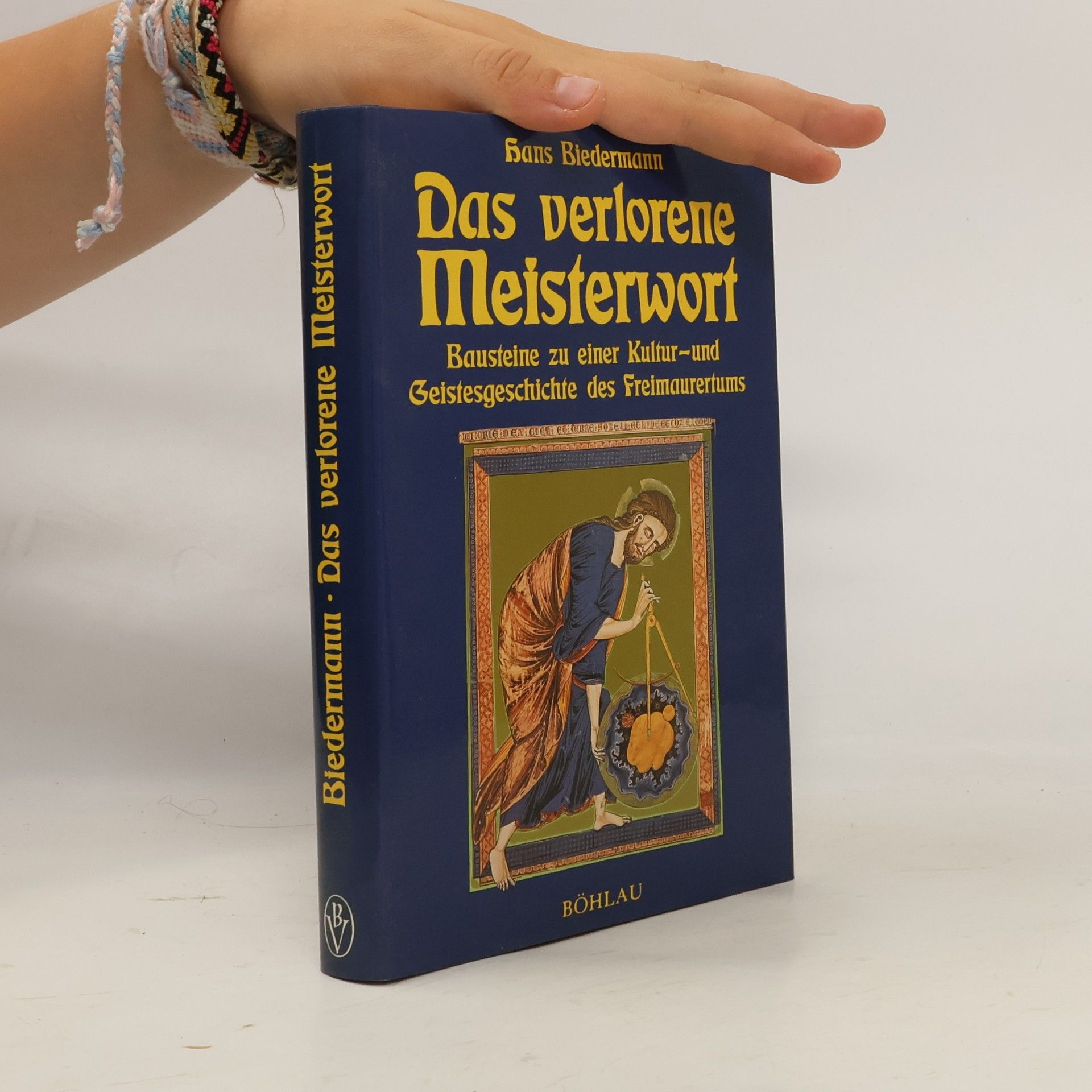 Hans Biedermann Das verlorene Meisterwort