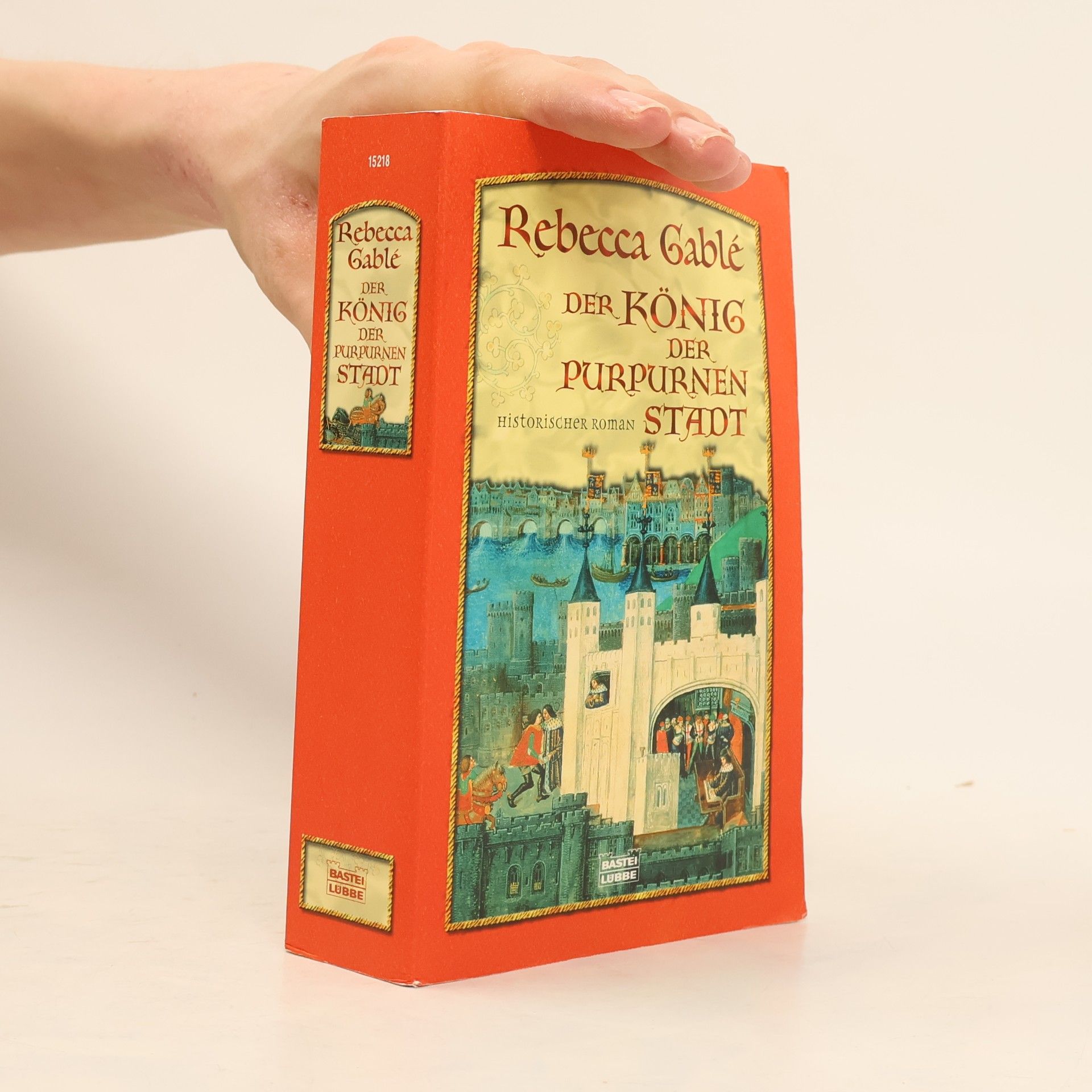 Rebecca Gablé Der König der purpurnen Stadt