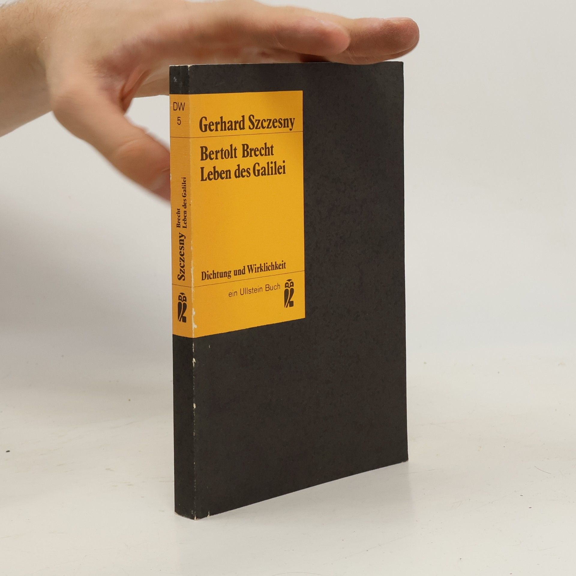 Gerhard Szczesny Das Leben des Galilei und der Fall Bertolt Brecht