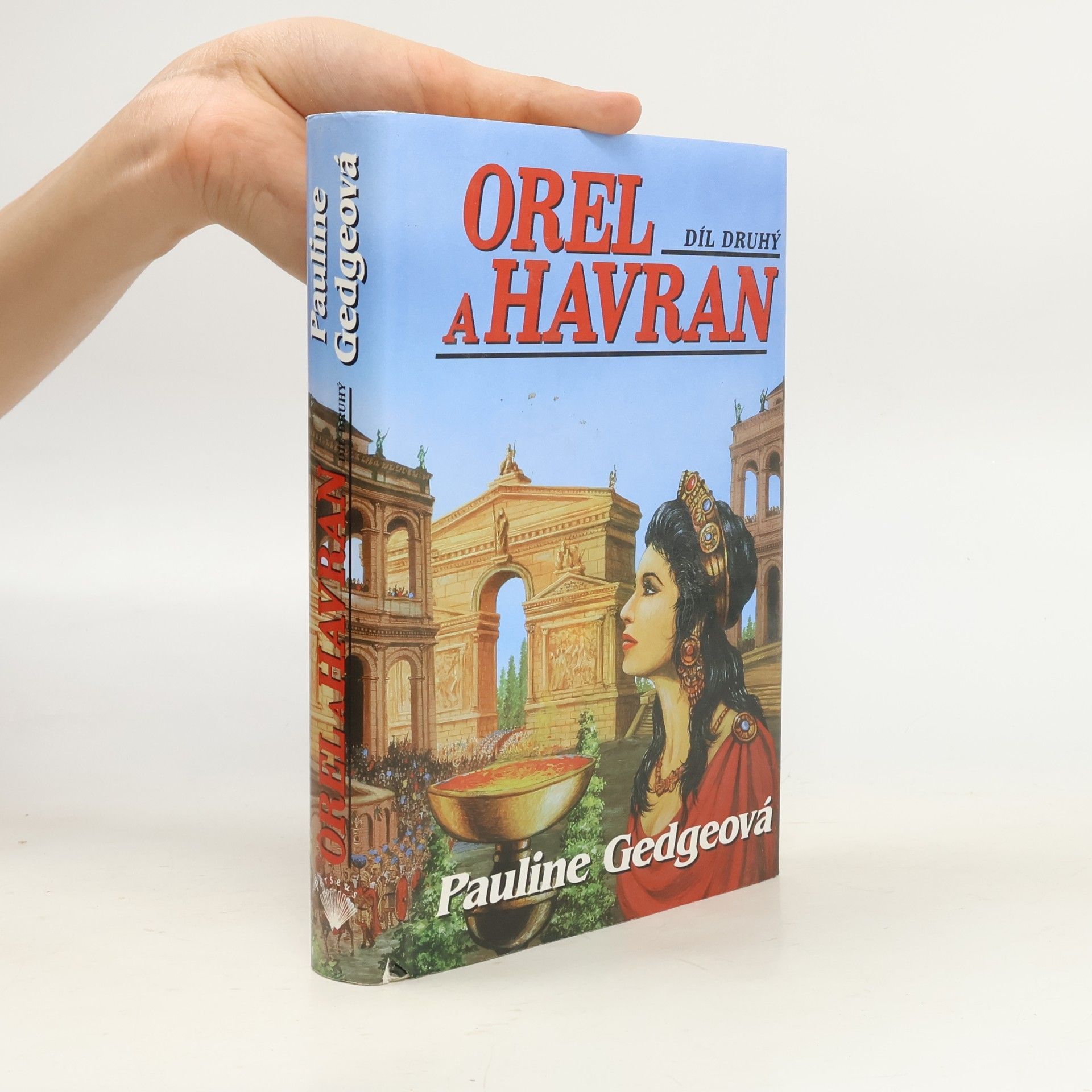 Pauline Gedge Orel a Havran II. díl