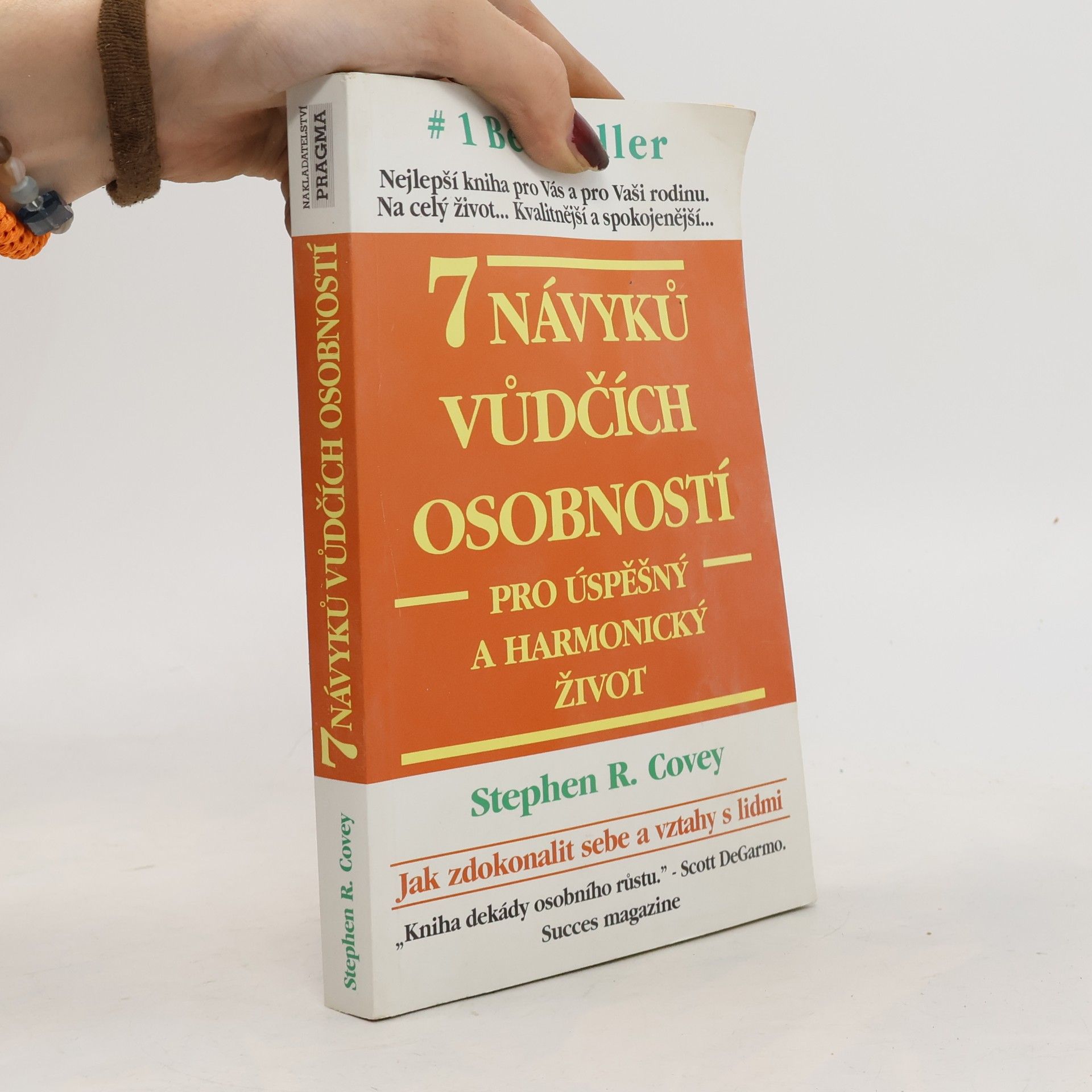 Stephen Covey 7 návyků vůdčích osobností pro úspěšný a harmonický život