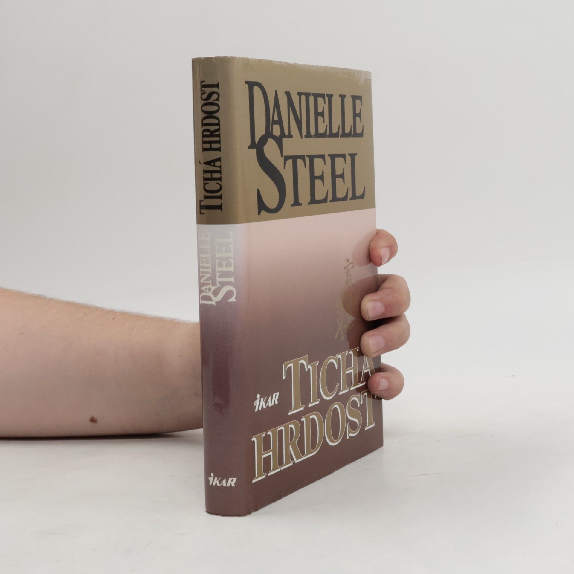 Danielle Steel Tichá hrdost
