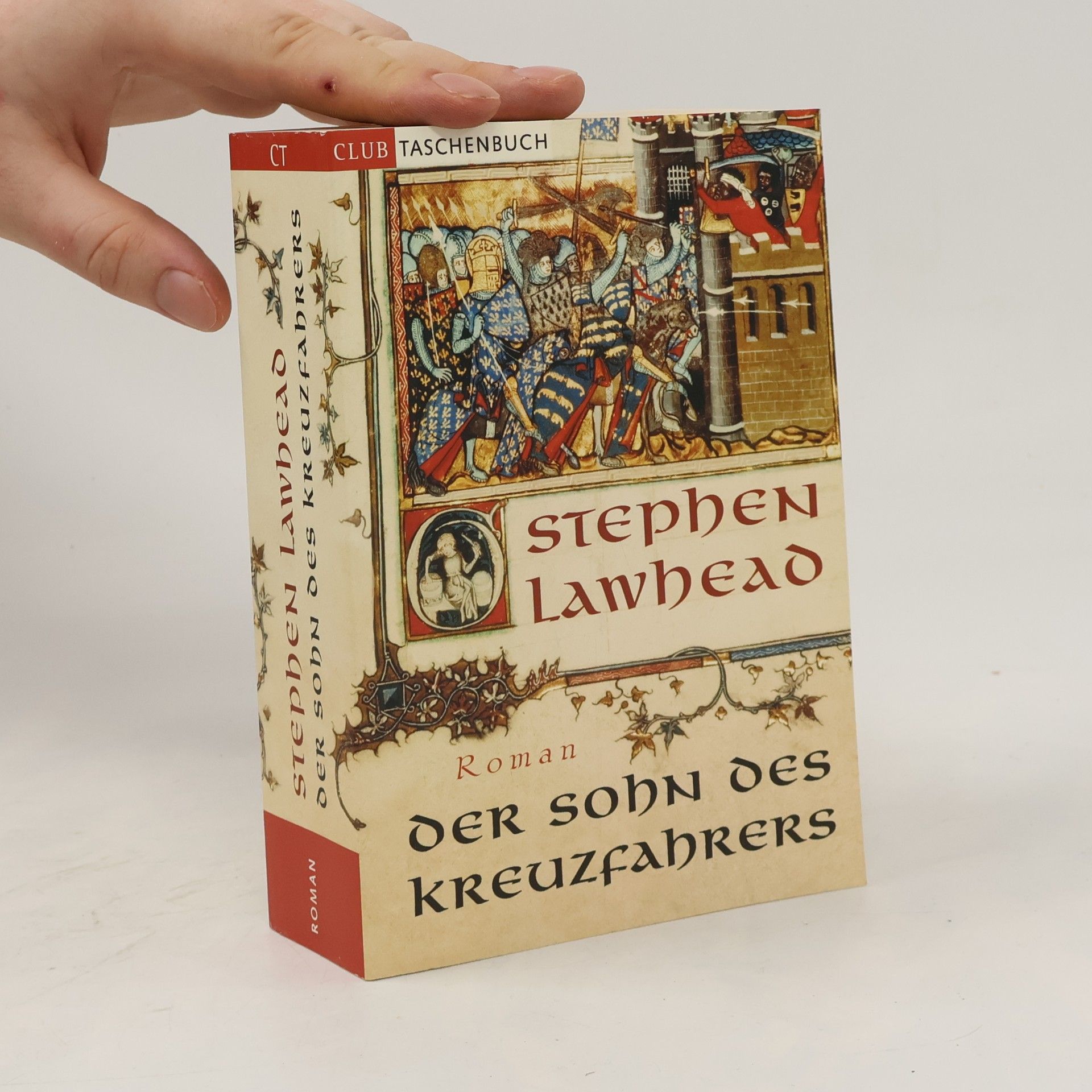 Stephen R. Lawhead Der Sohn des Kreuzfahrers