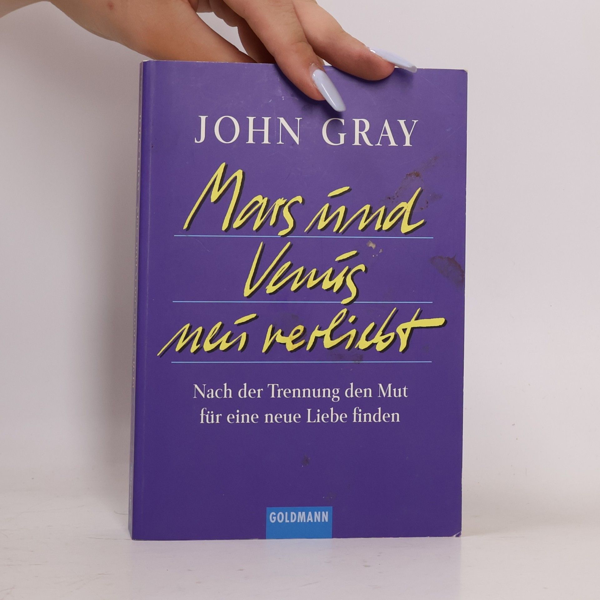 John Gray Mars und Venus neu verliebt