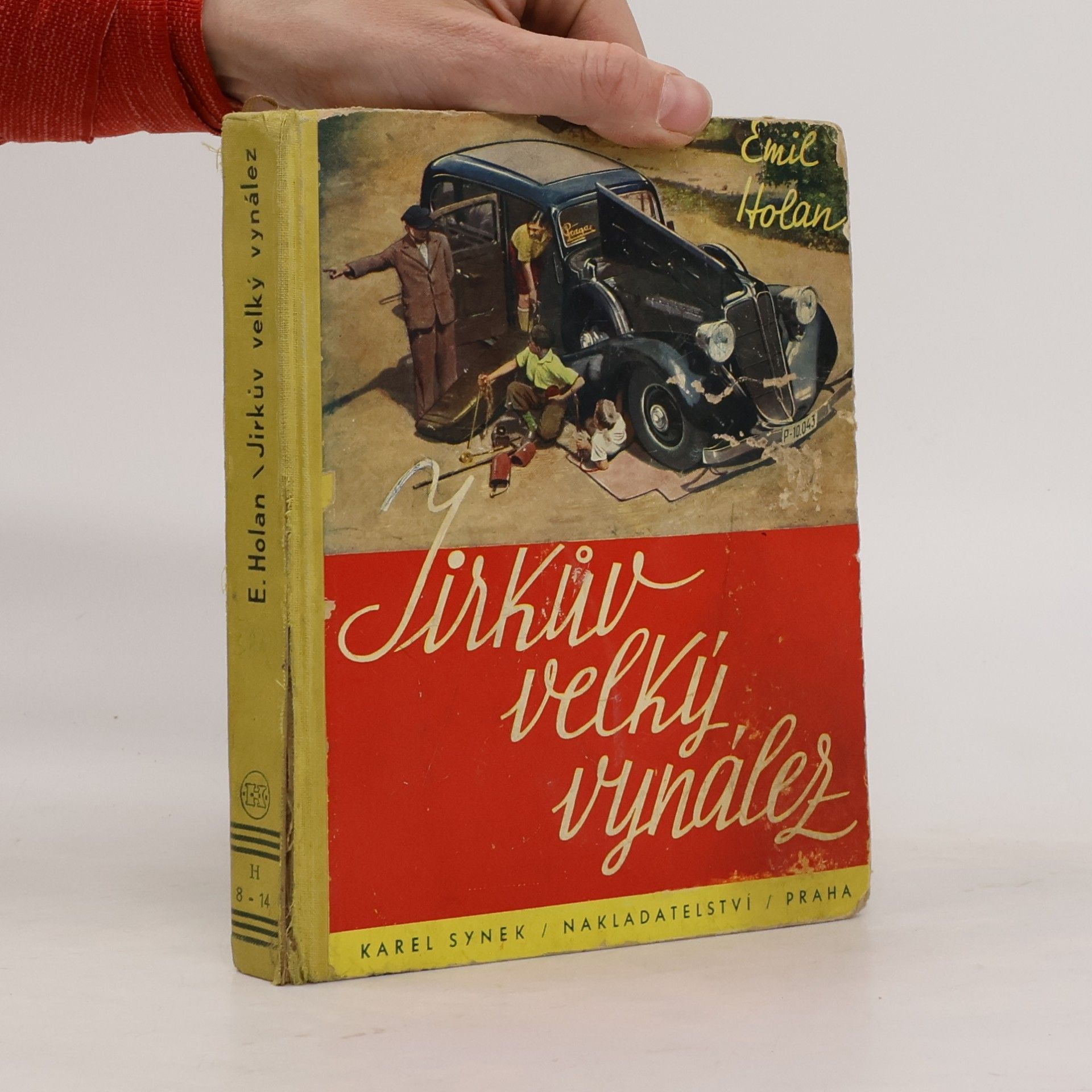 Emil Holan Jirkův velký vynález