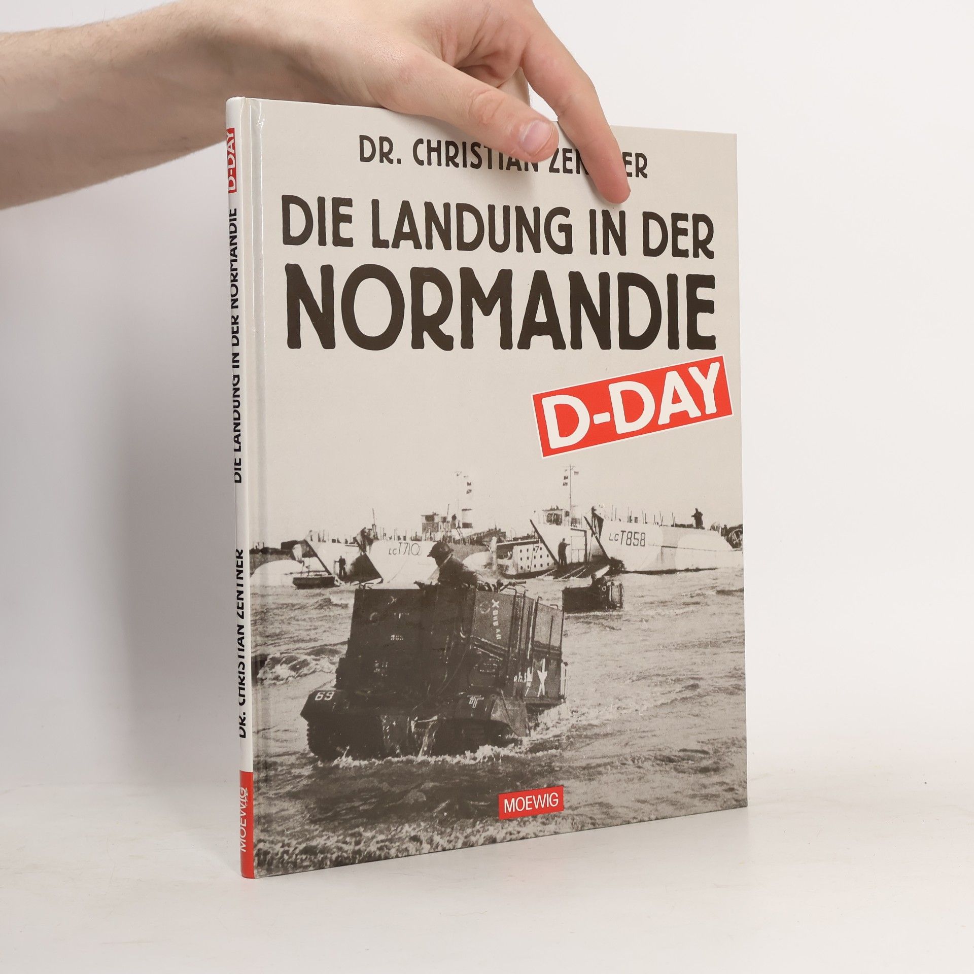 Christian Zentner Die Landung in der Normandie