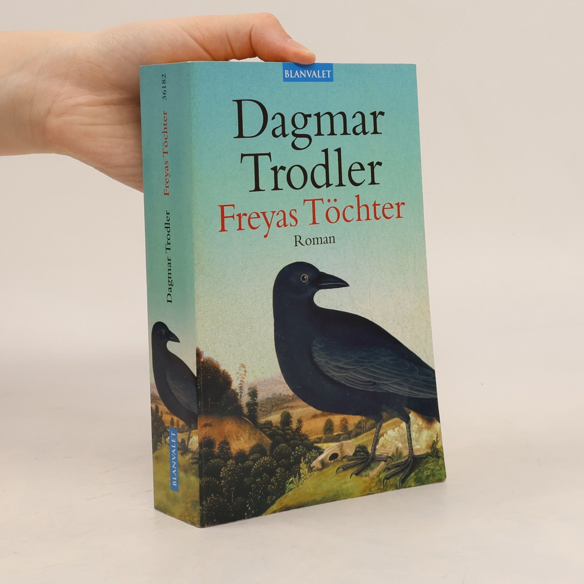 Dagmar Trodler Freyas Töchter