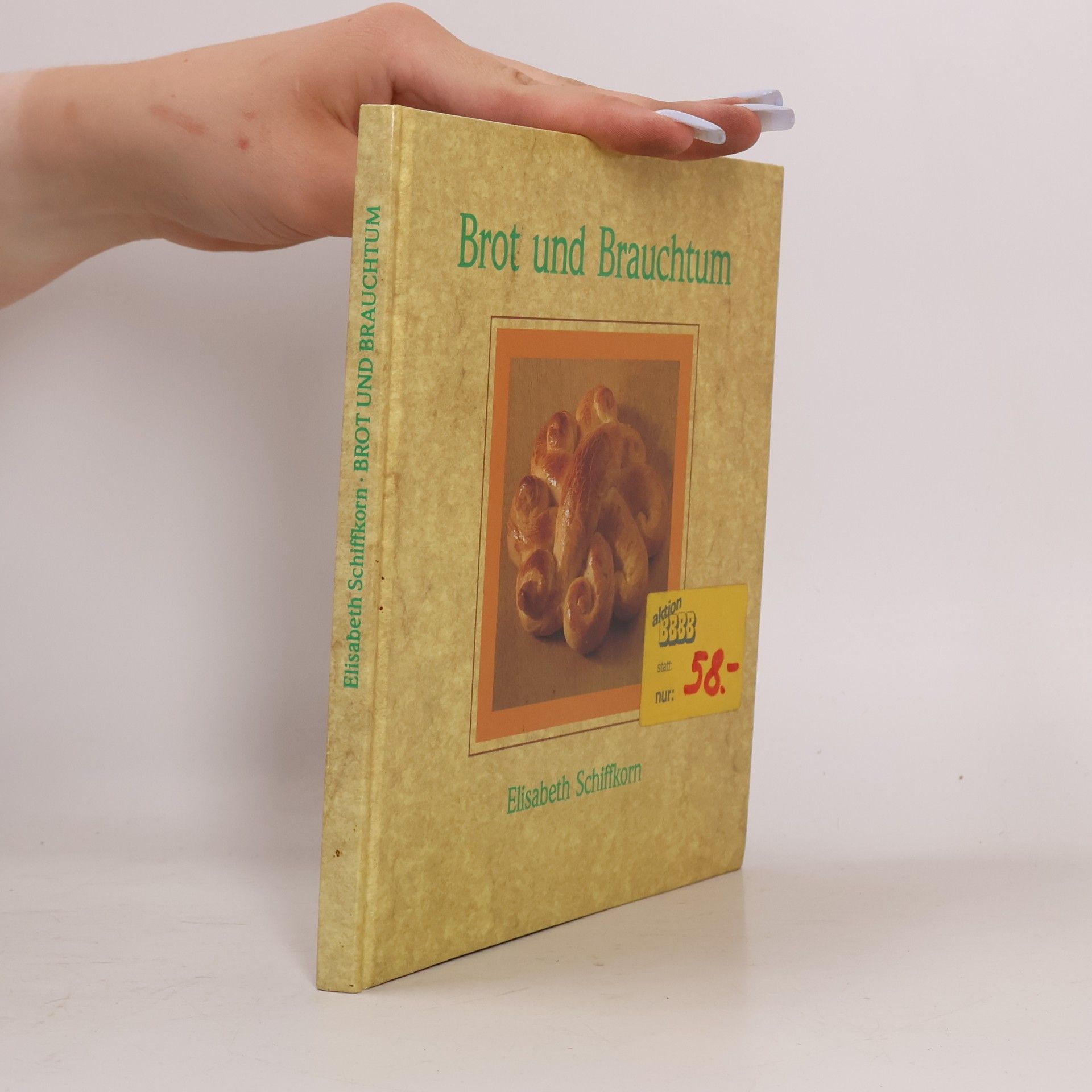 Elisabeth Schiffkorn Brot und Brauchtum