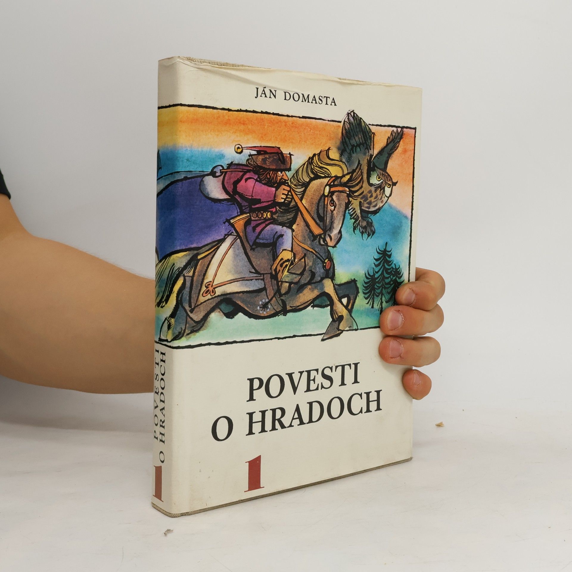 Ján Domasta Povesti o hradoch 1