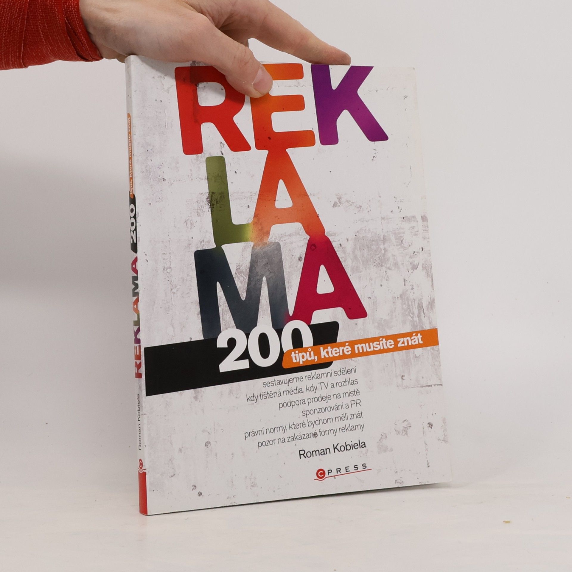 Roman Kobiela Reklama : 200 tipů, které musíte znát