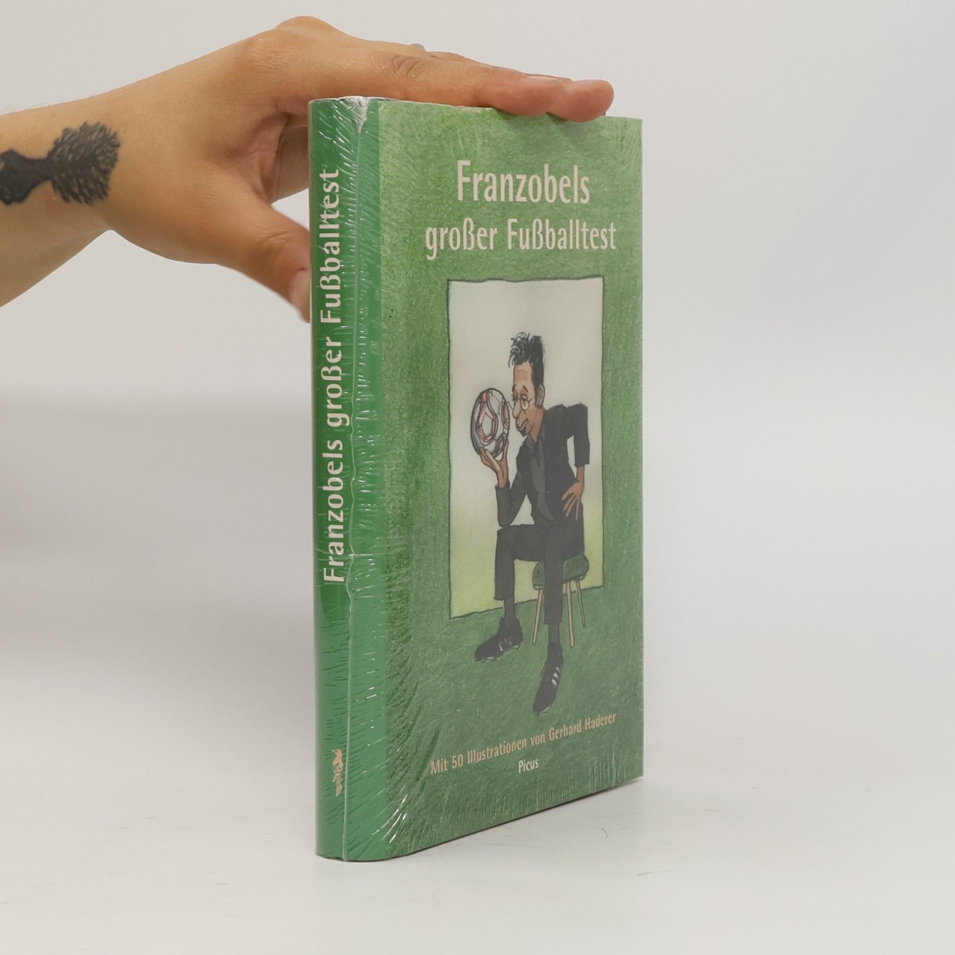 Franzobel Franzobels grosser Fussballtest
