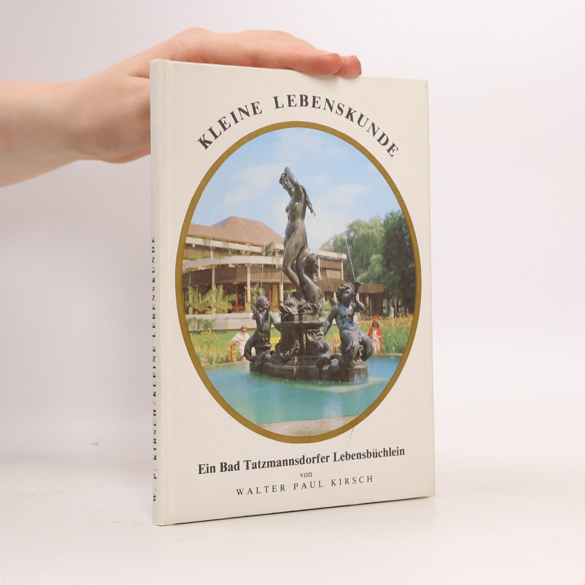 Walter Paul Kirsch Erlebt, erlauscht, erlesen