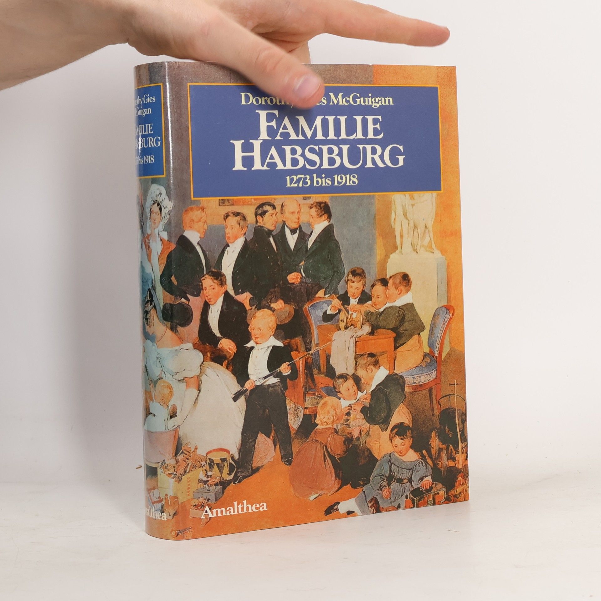 Dorothy G. MacGuigan Familie Habsburg : 1273 - 1918