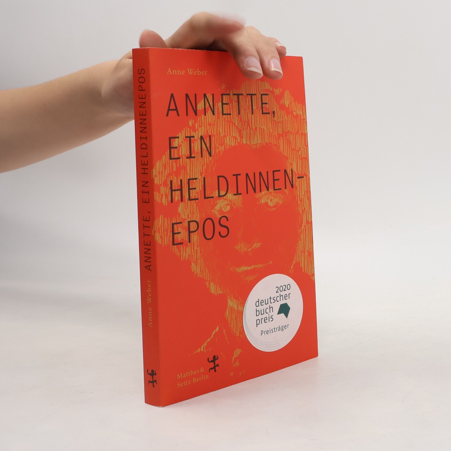 Anne Weber Annette, ein Heldinnenepos