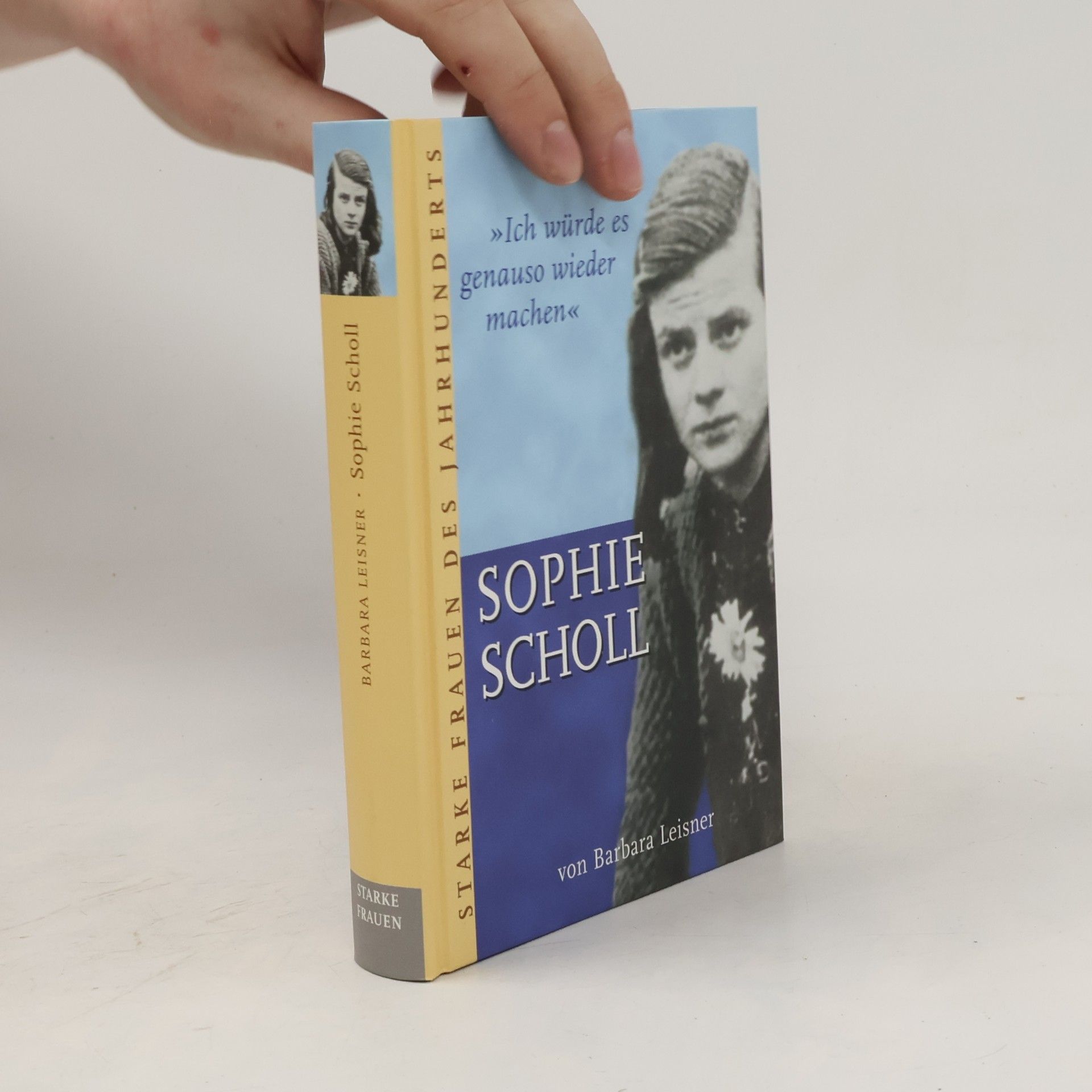 Barbara Leisner Sophie Scholl
