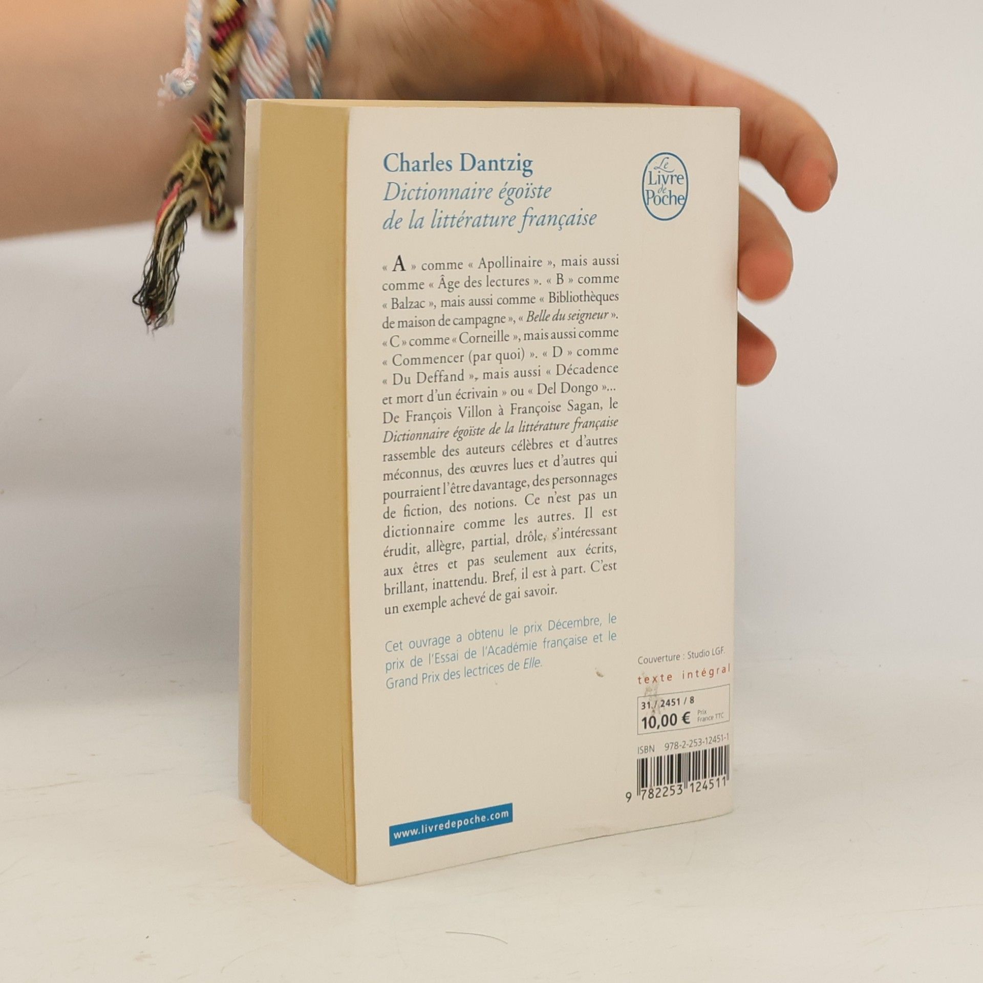 Charles Dantzig Le Livre de Poche: Dictionnaire égoïste de la littérature française