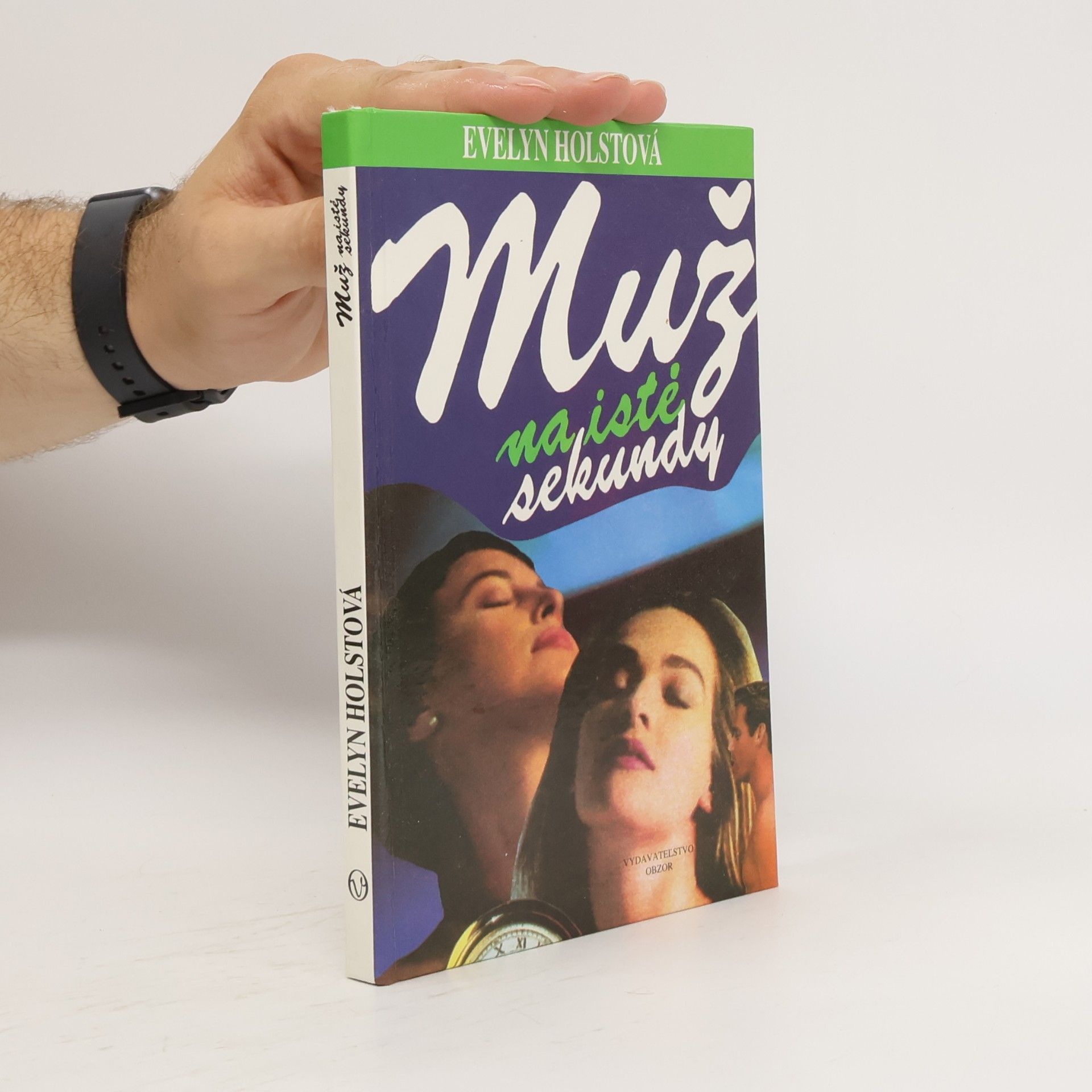 Evelyn Holst Muž na isté sekundy