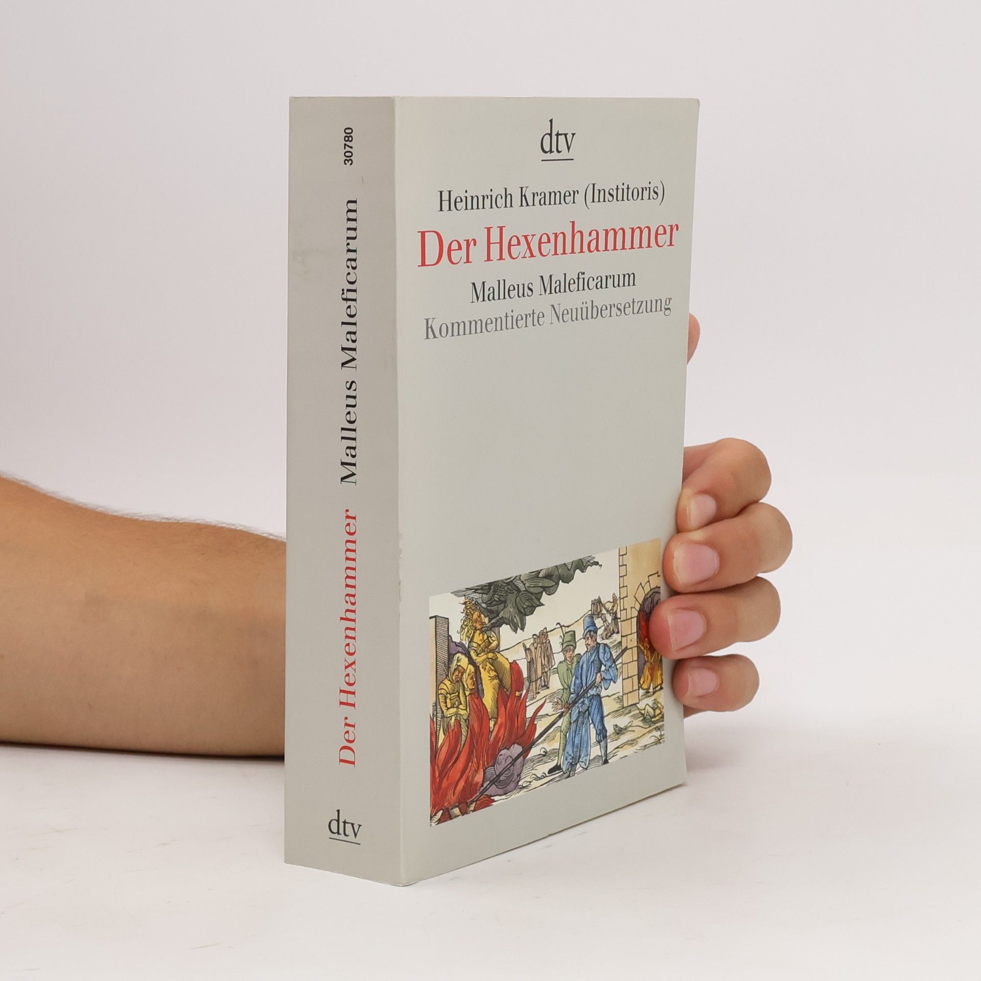 Heinrich Krämer Der Hexenhammer. Malleus Maleficarum