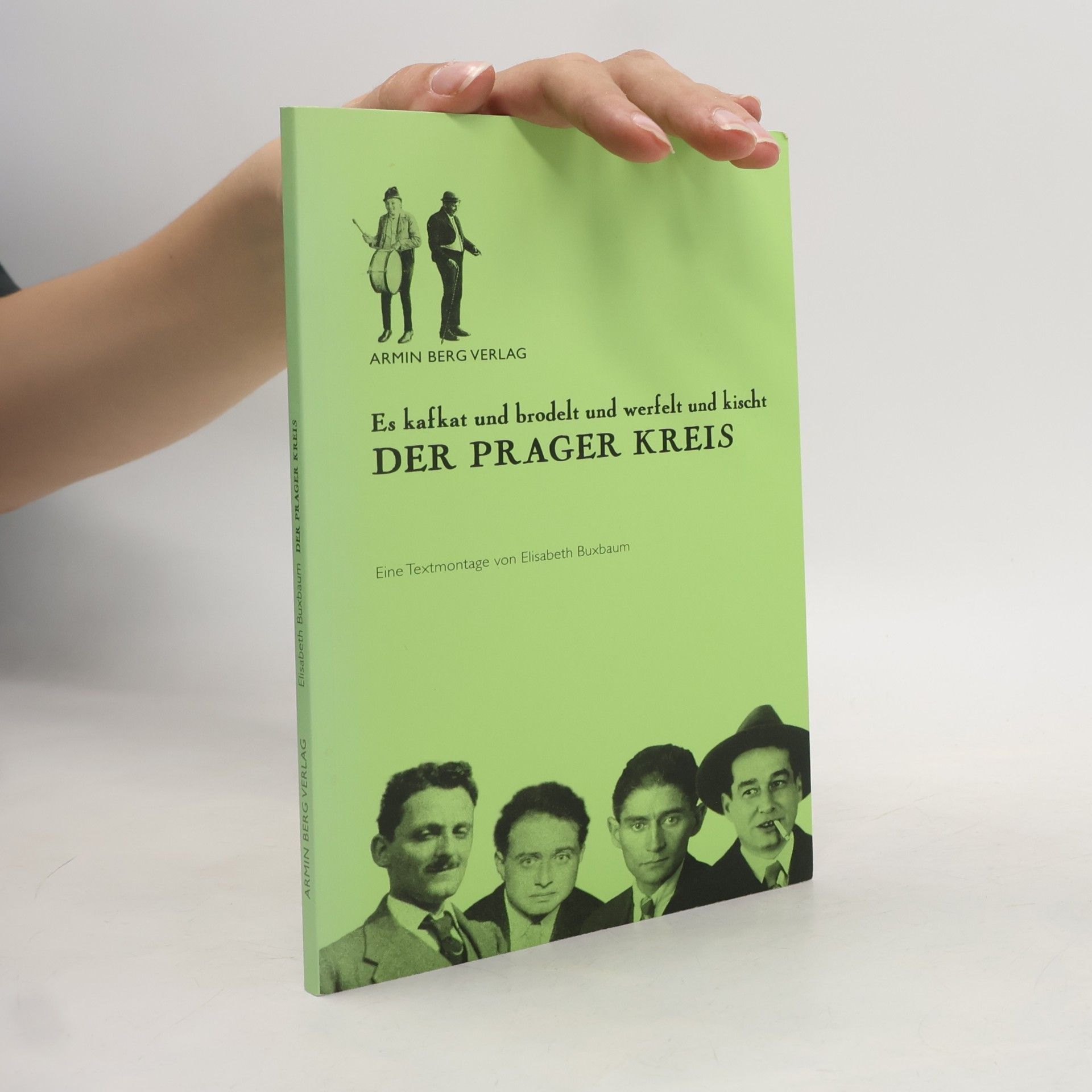 Elisabeth Buxbaum Es kafkat und brodelt und werfelt und kischt