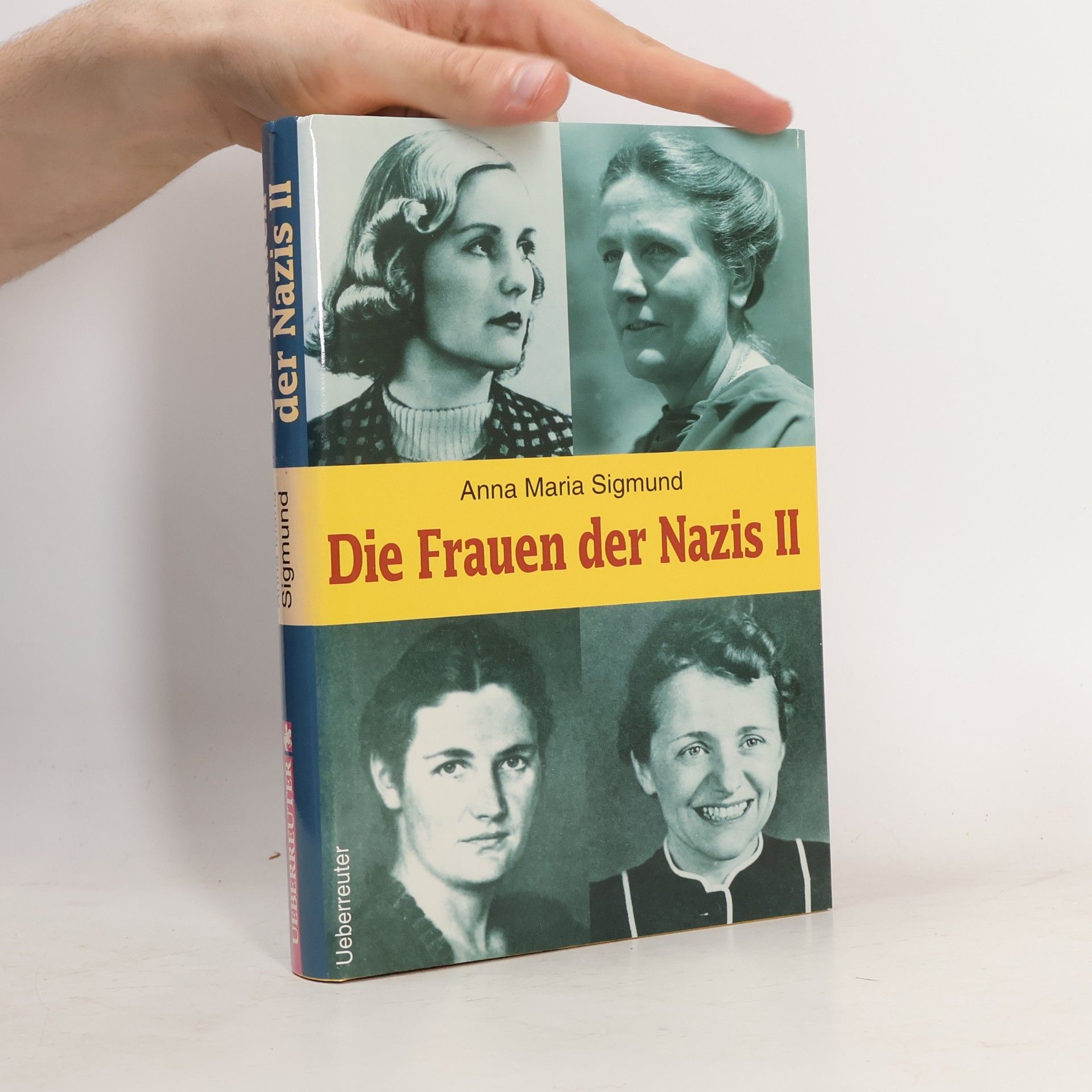 Anna Maria Sigmund Die Frauen der Nazis II.