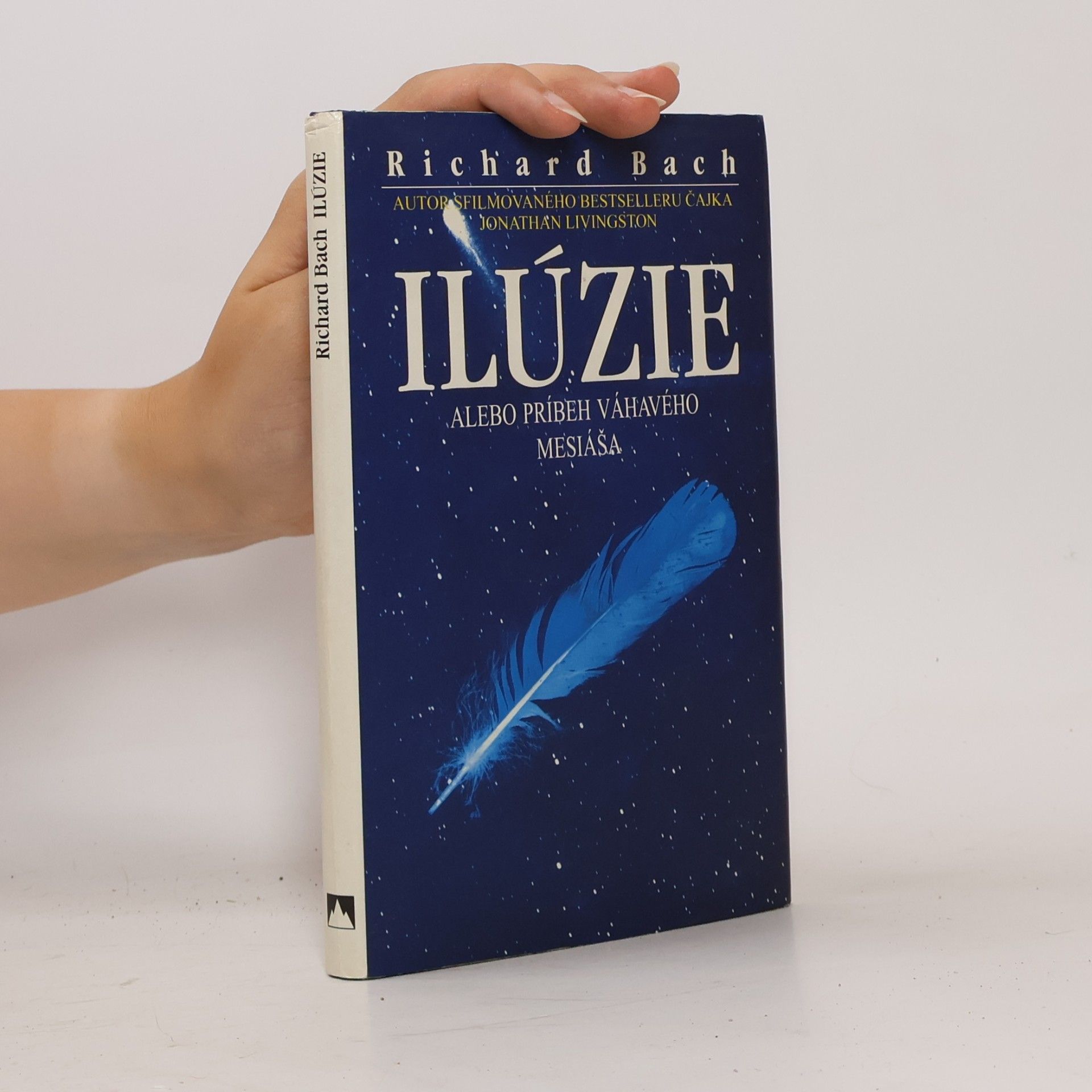 Richard Bach Ilúzie alebo Príbeh váhavého Mesiáša