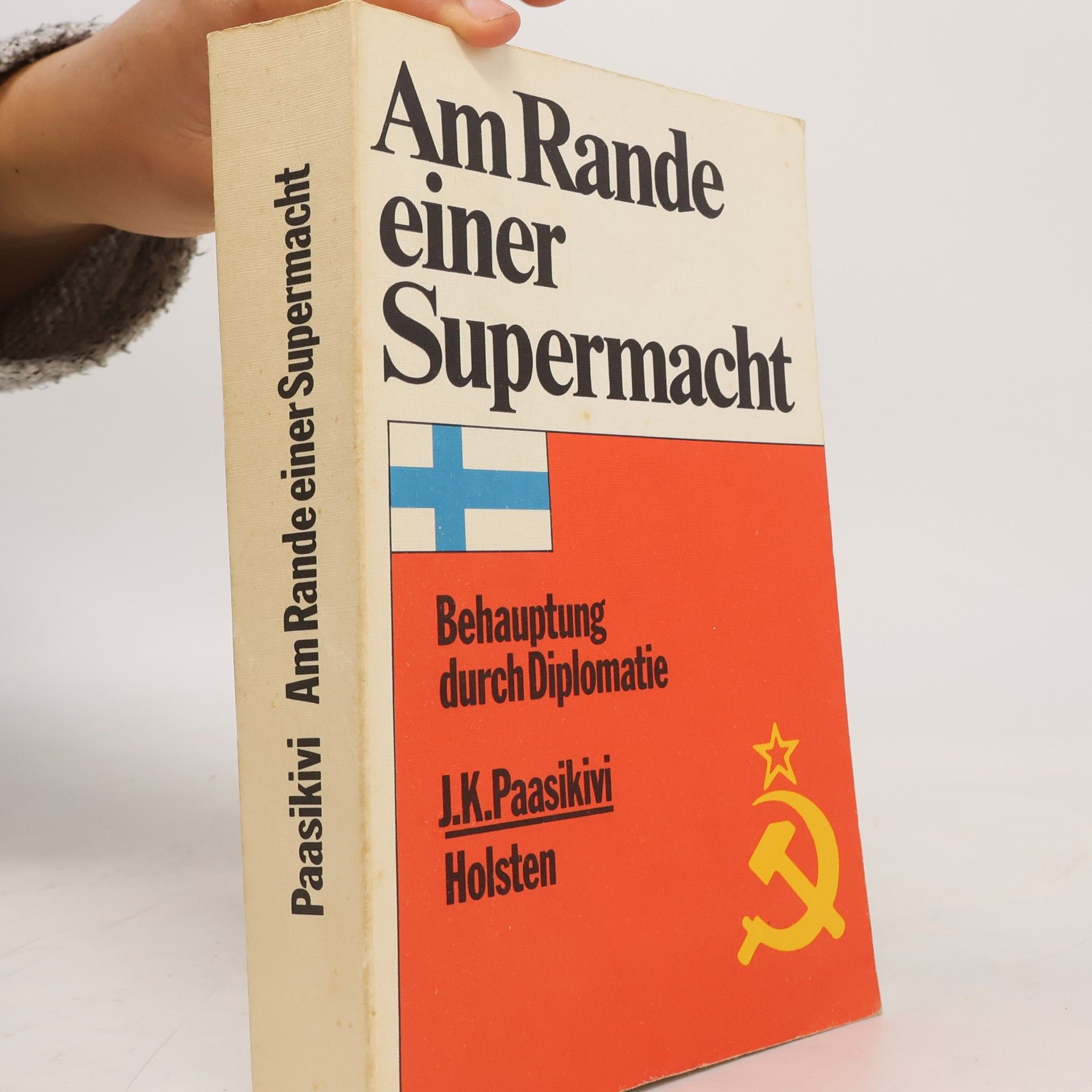Juho Kusti Paasikivi Am Rande einer Supermacht
