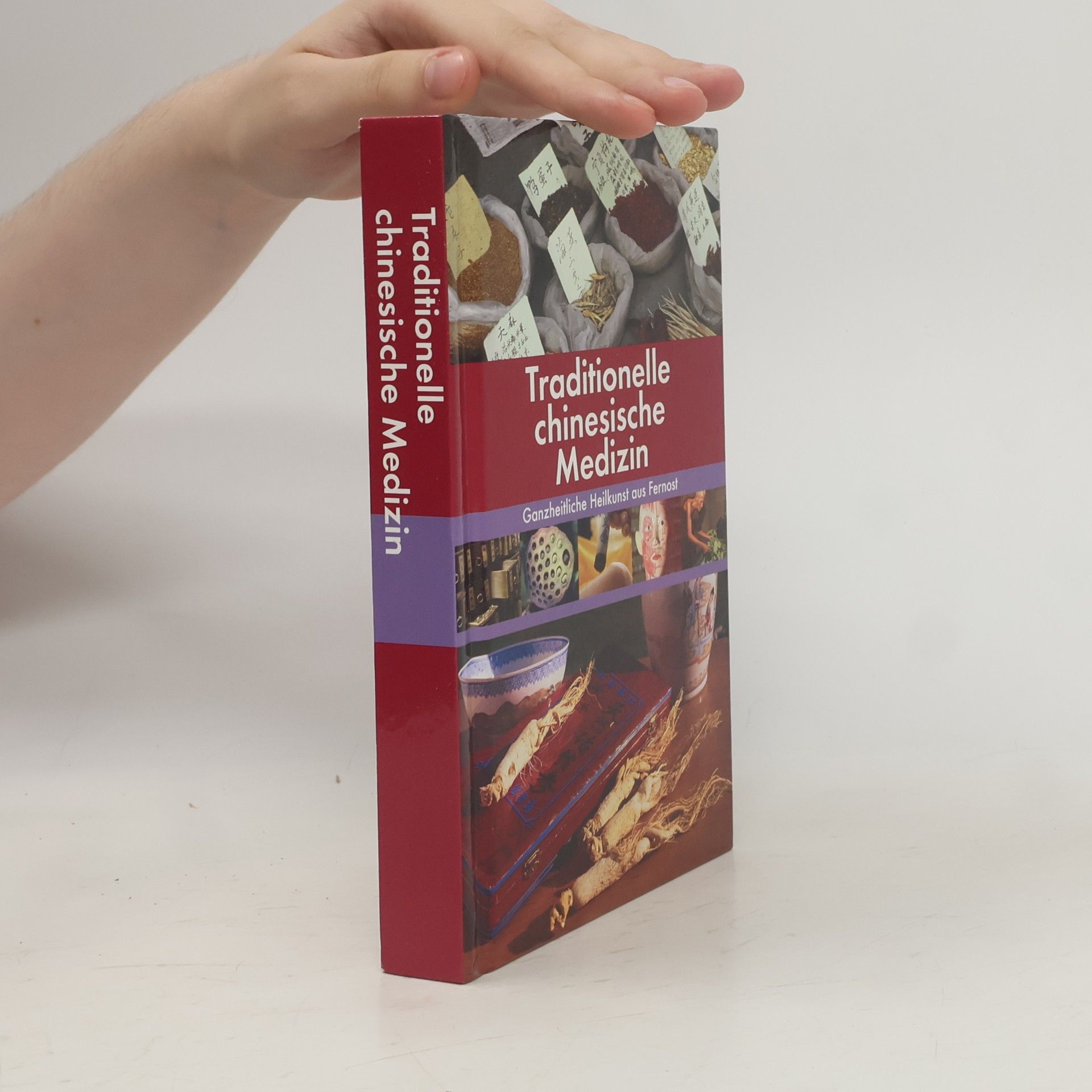 Autorenkollektiv Traditionelle chinesische Medizin
