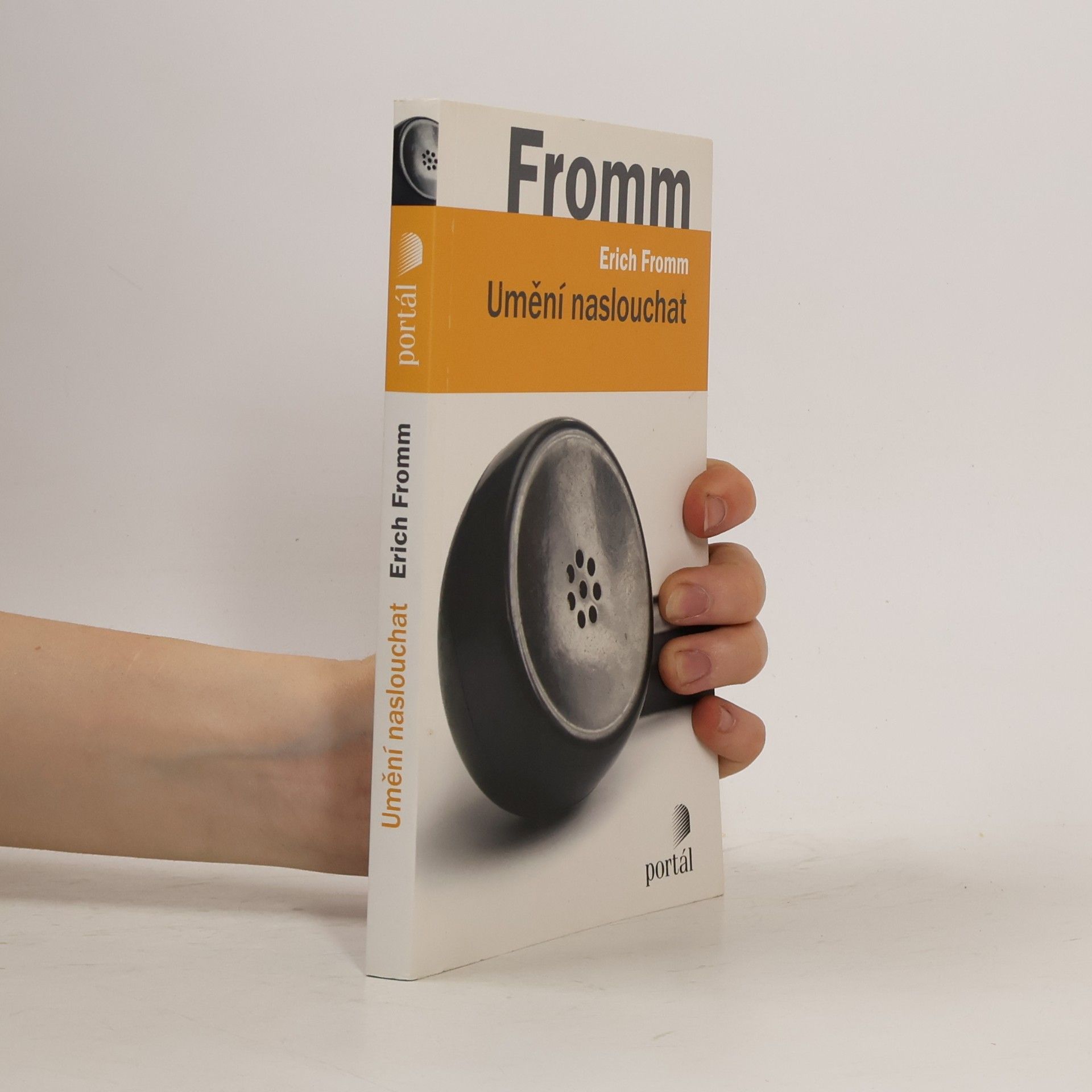 Erich Fromm Umění naslouchat