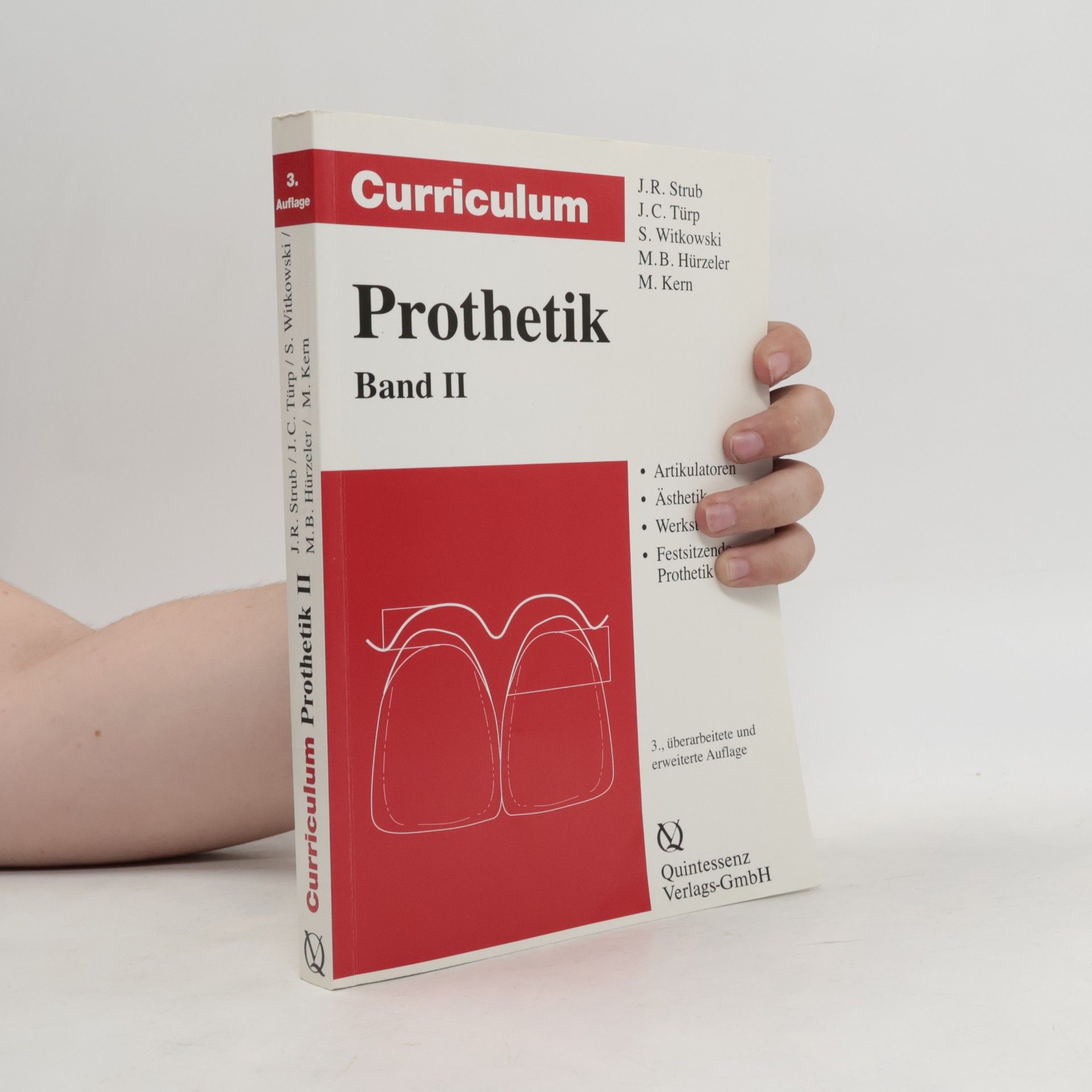 Curriculum Prothetik - 3., überarbeitete und erweiterte Auflage