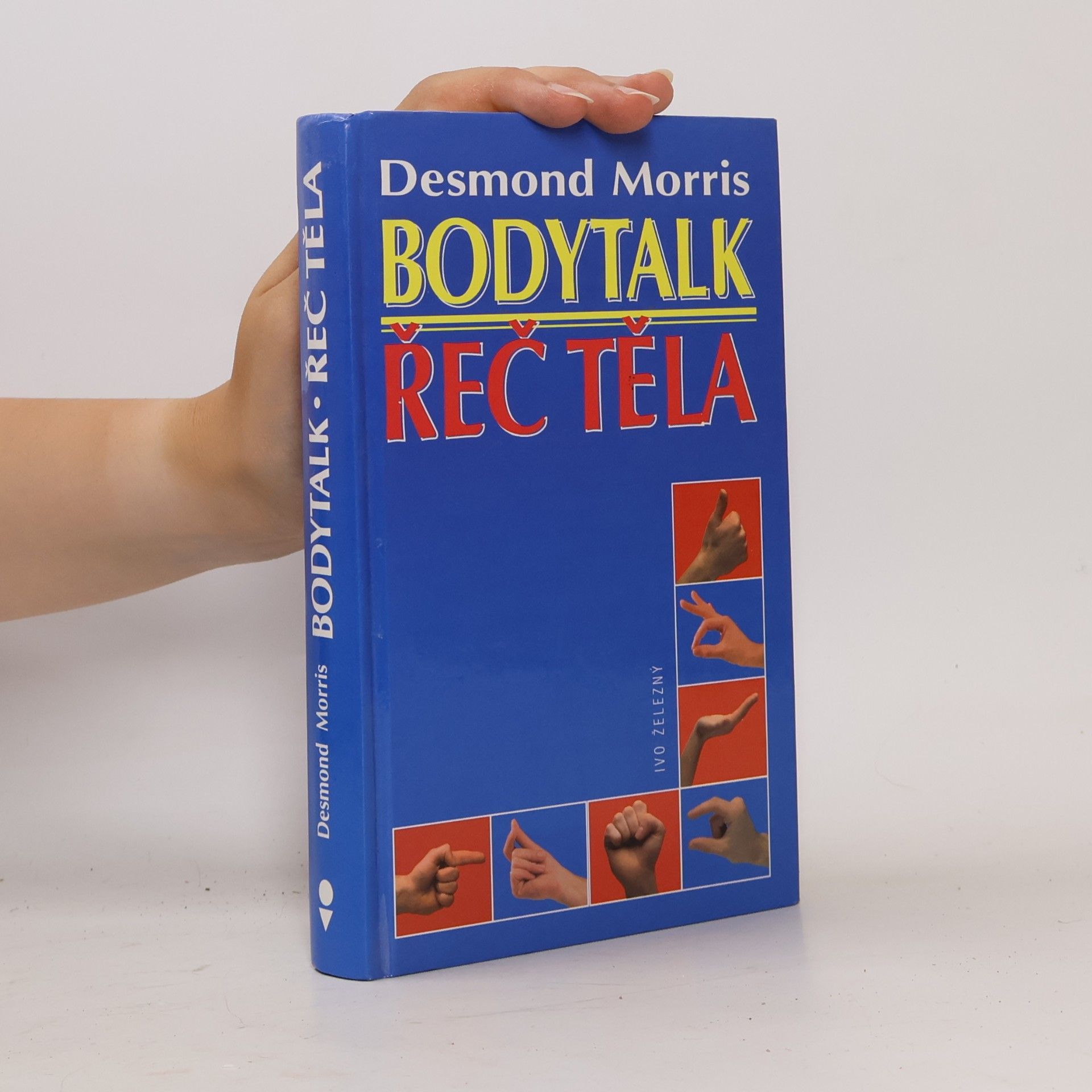 Desmond Morris Bodytalk. Řeč těla